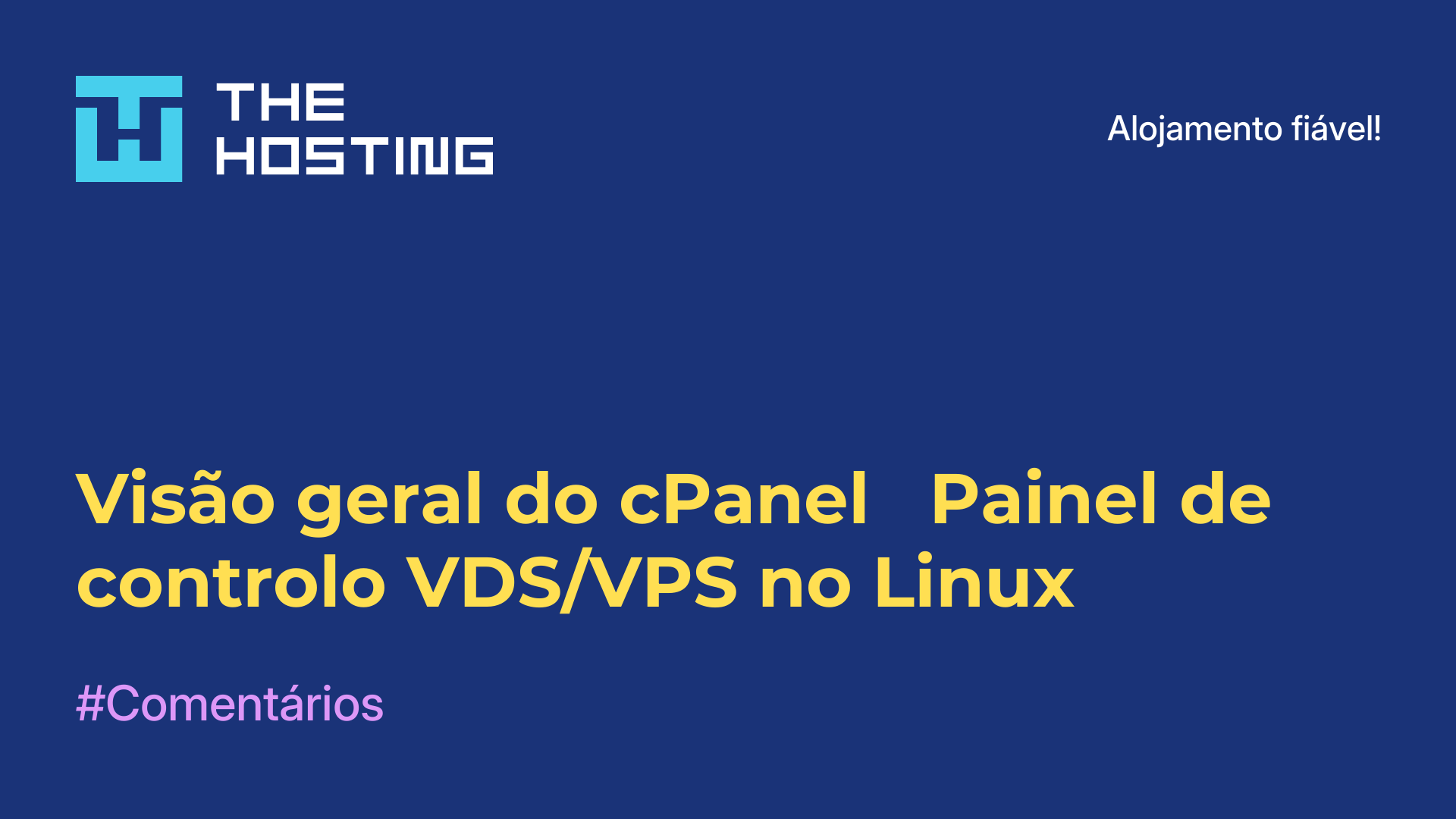 Visão geral do cPanel - Painel de controlo VDS/VPS no Linux