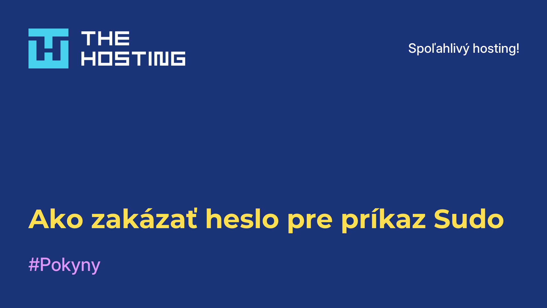 Ako zakázať heslo pre príkaz Sudo