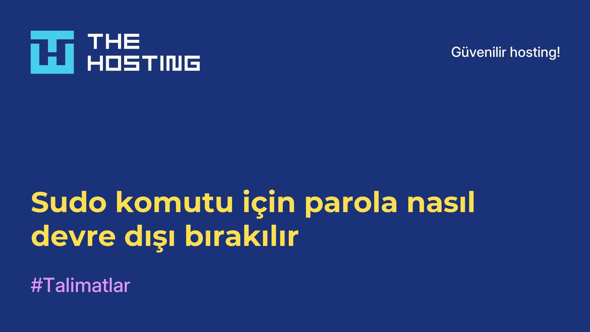 Sudo komutu için parola nasıl devre dışı bırakılır