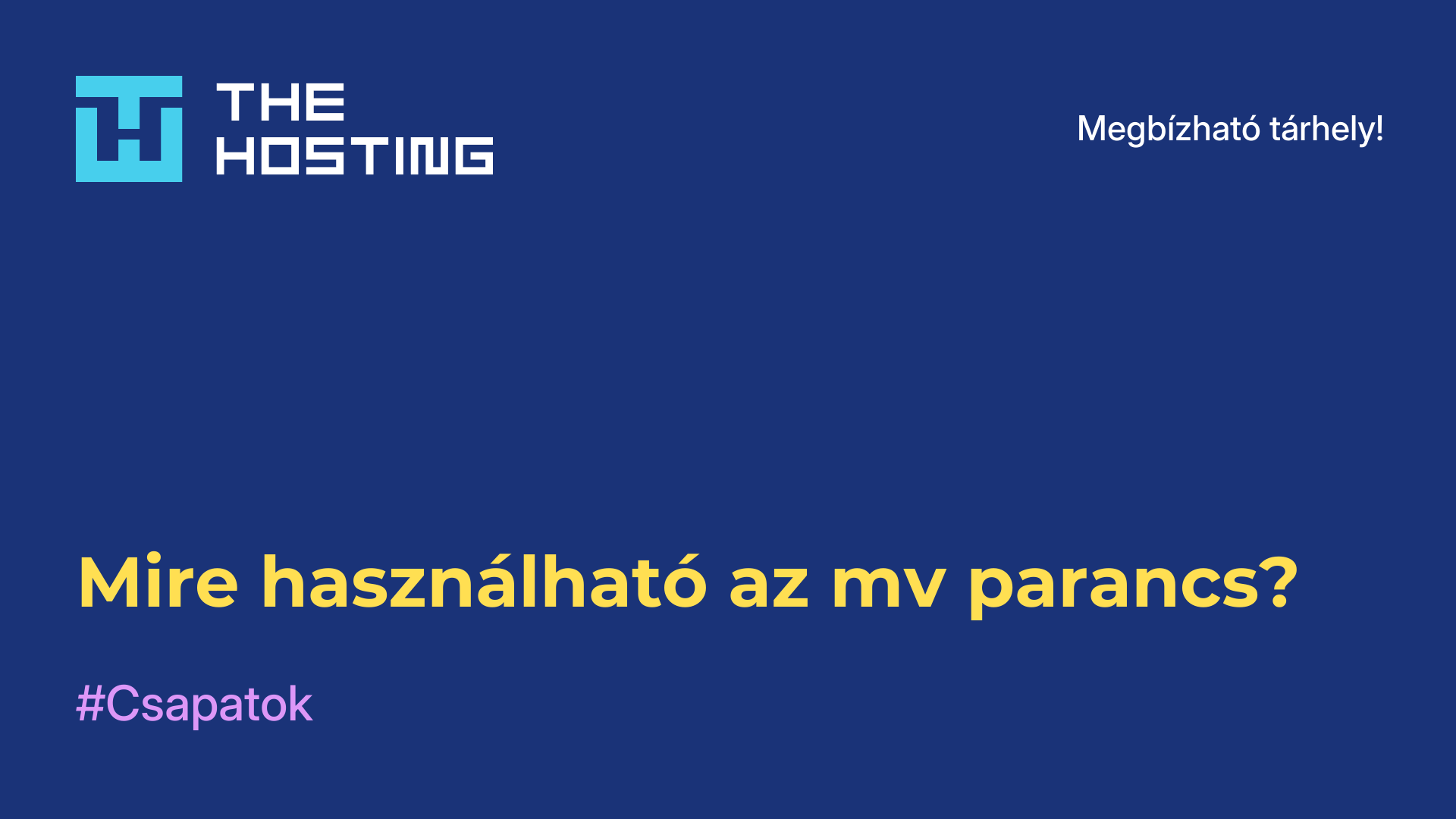 Mire használható az mv parancs?