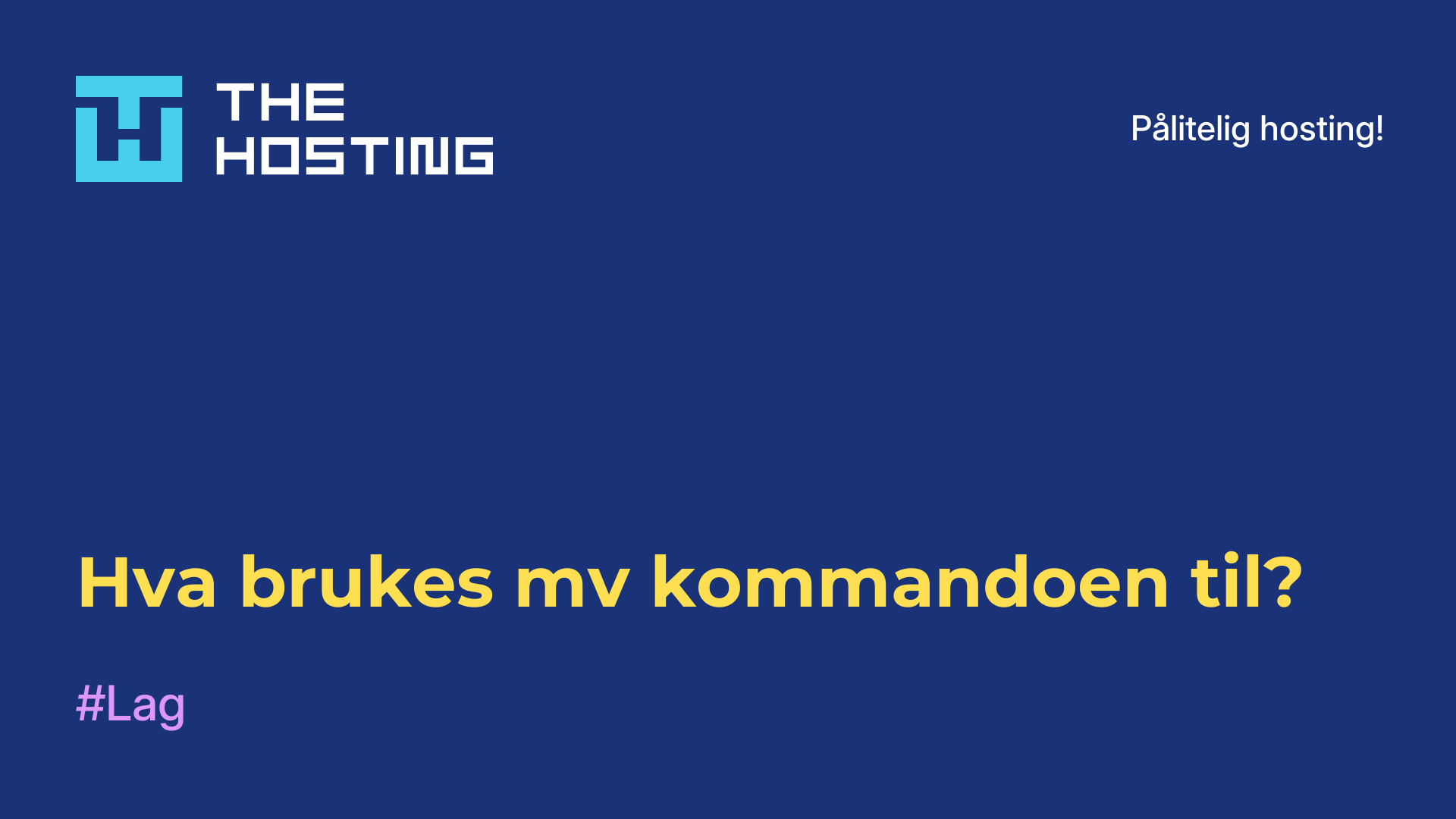 Hva brukes mv-kommandoen til?