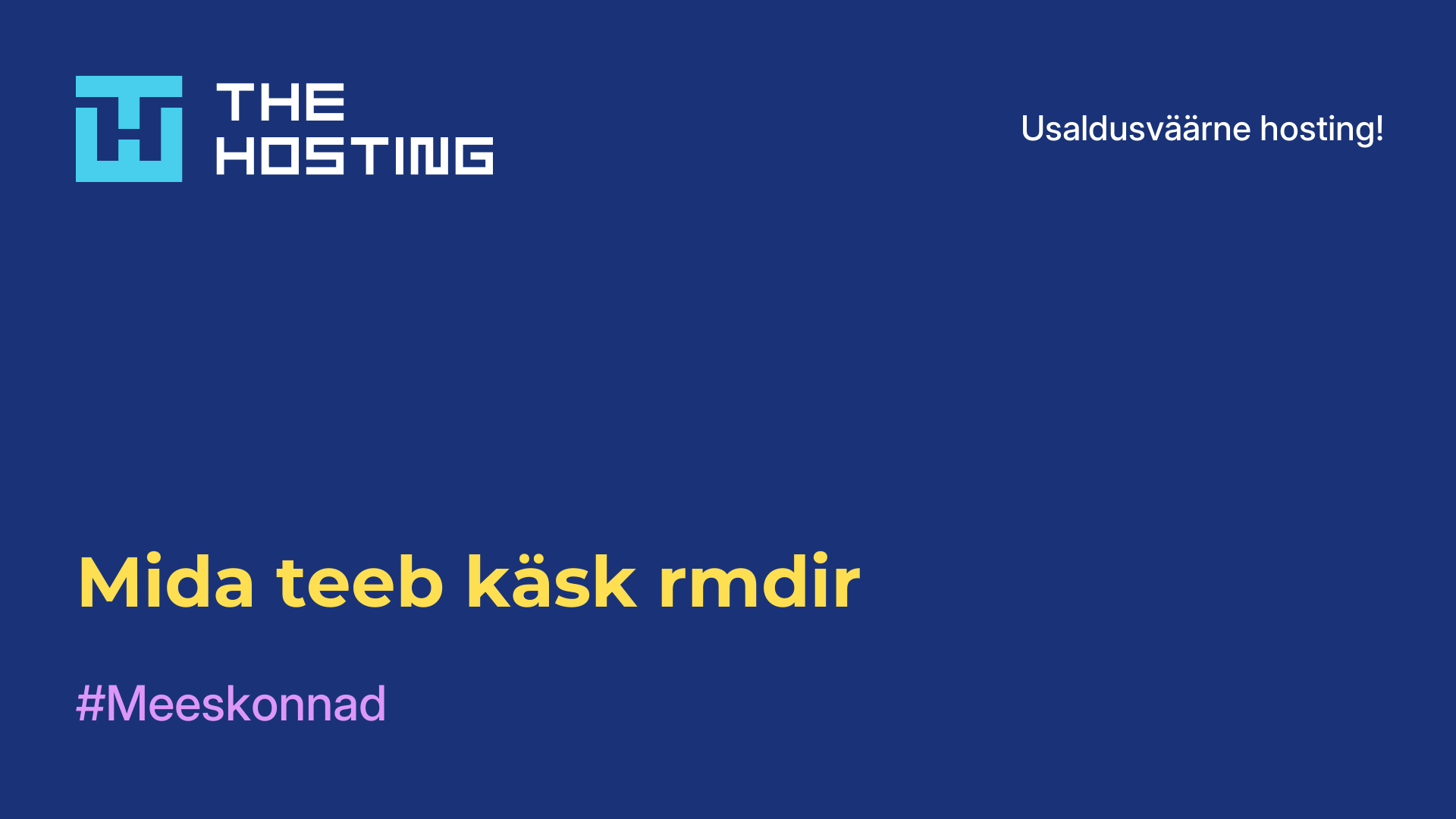 Mida teeb käsk rmdir