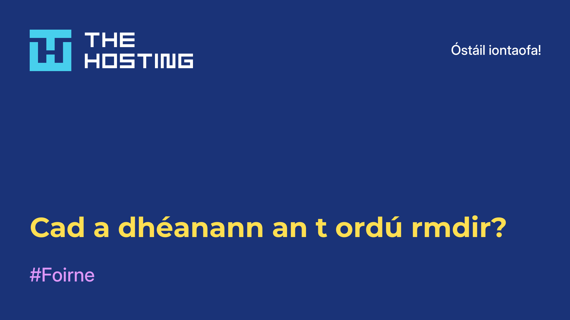 Cad a dhéanann an t-ordú rmdir?