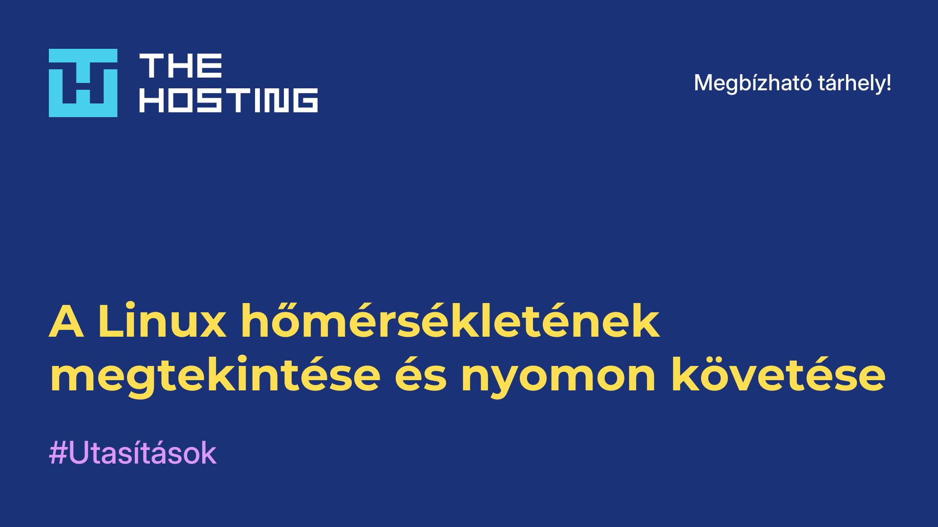 A Linux hőmérsékletének megtekintése és nyomon követése