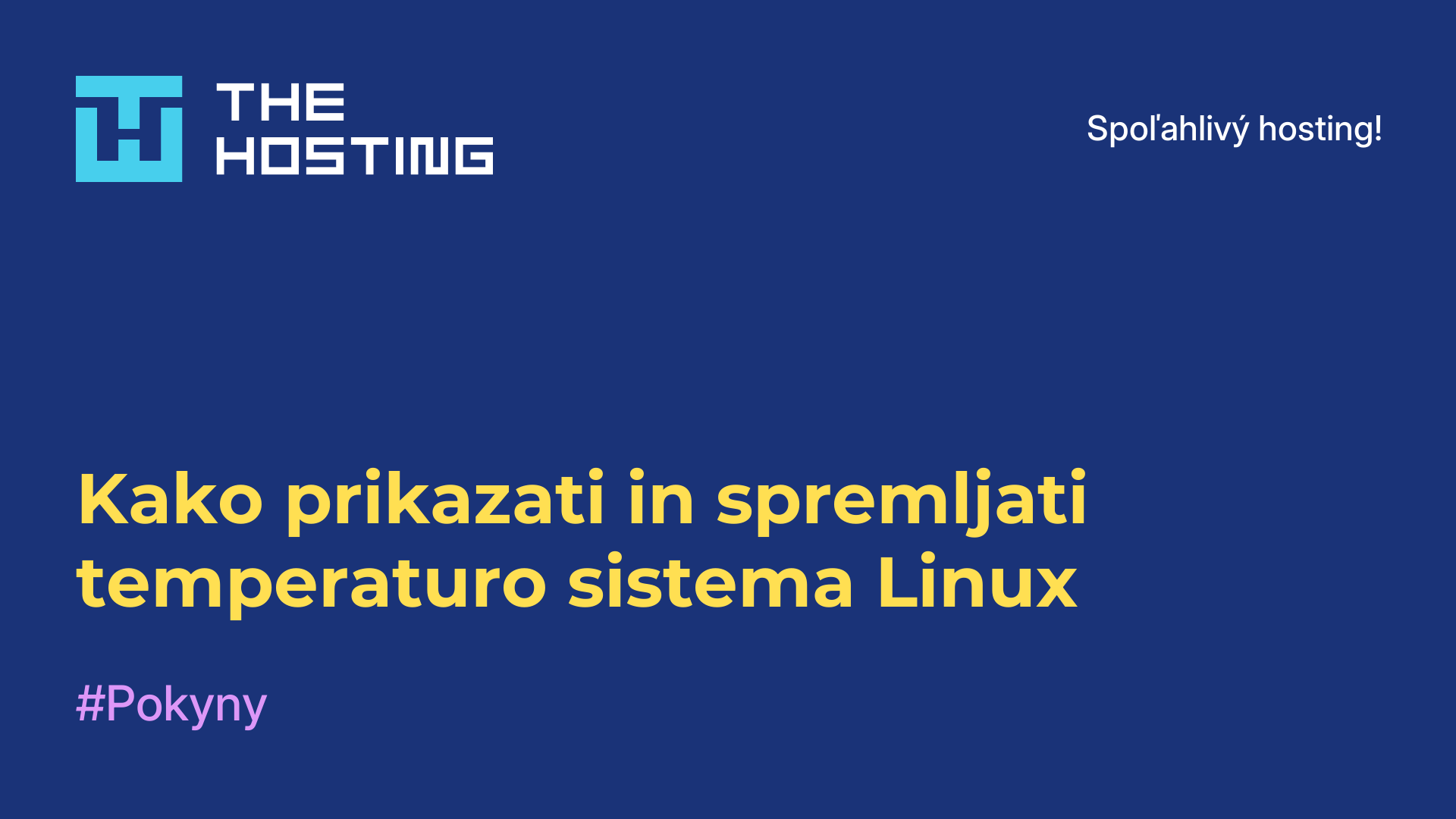 Kako prikazati in spremljati temperaturo sistema Linux