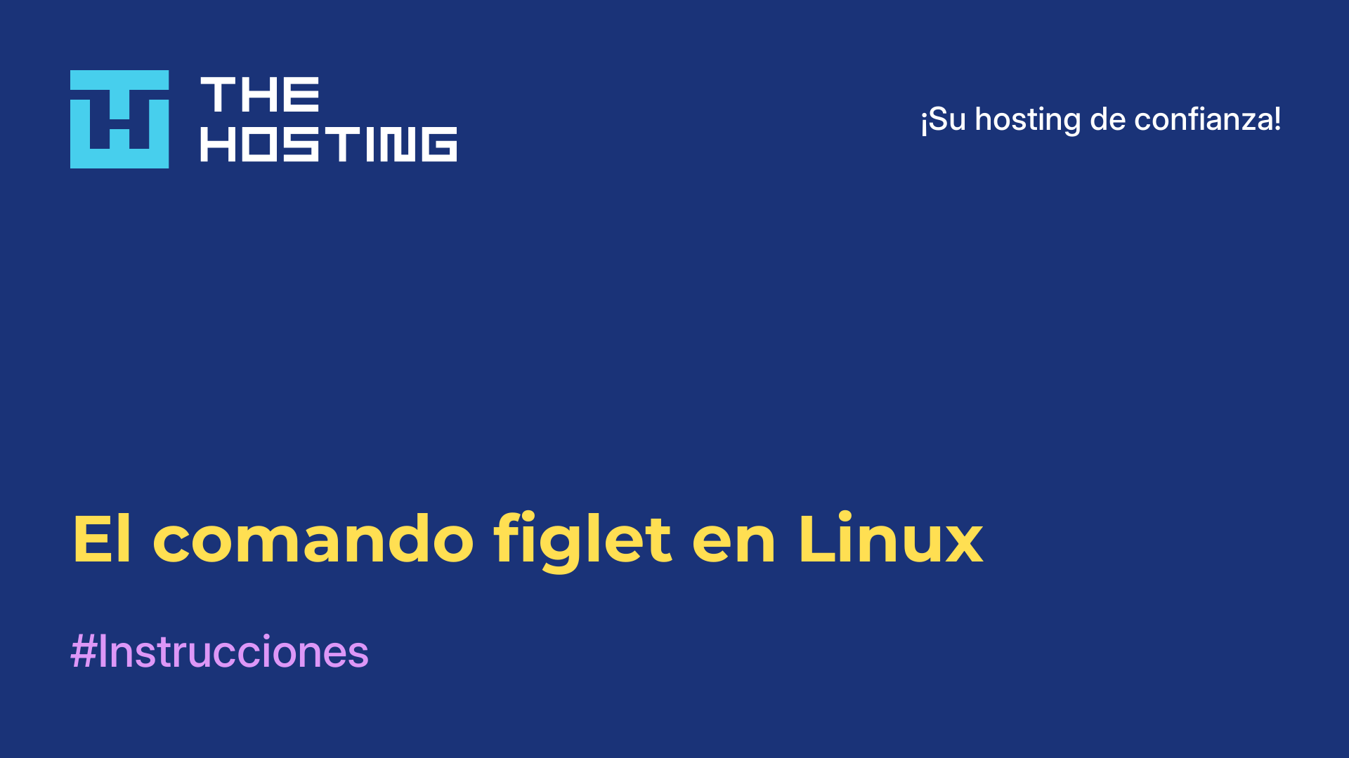 El comando figlet en Linux