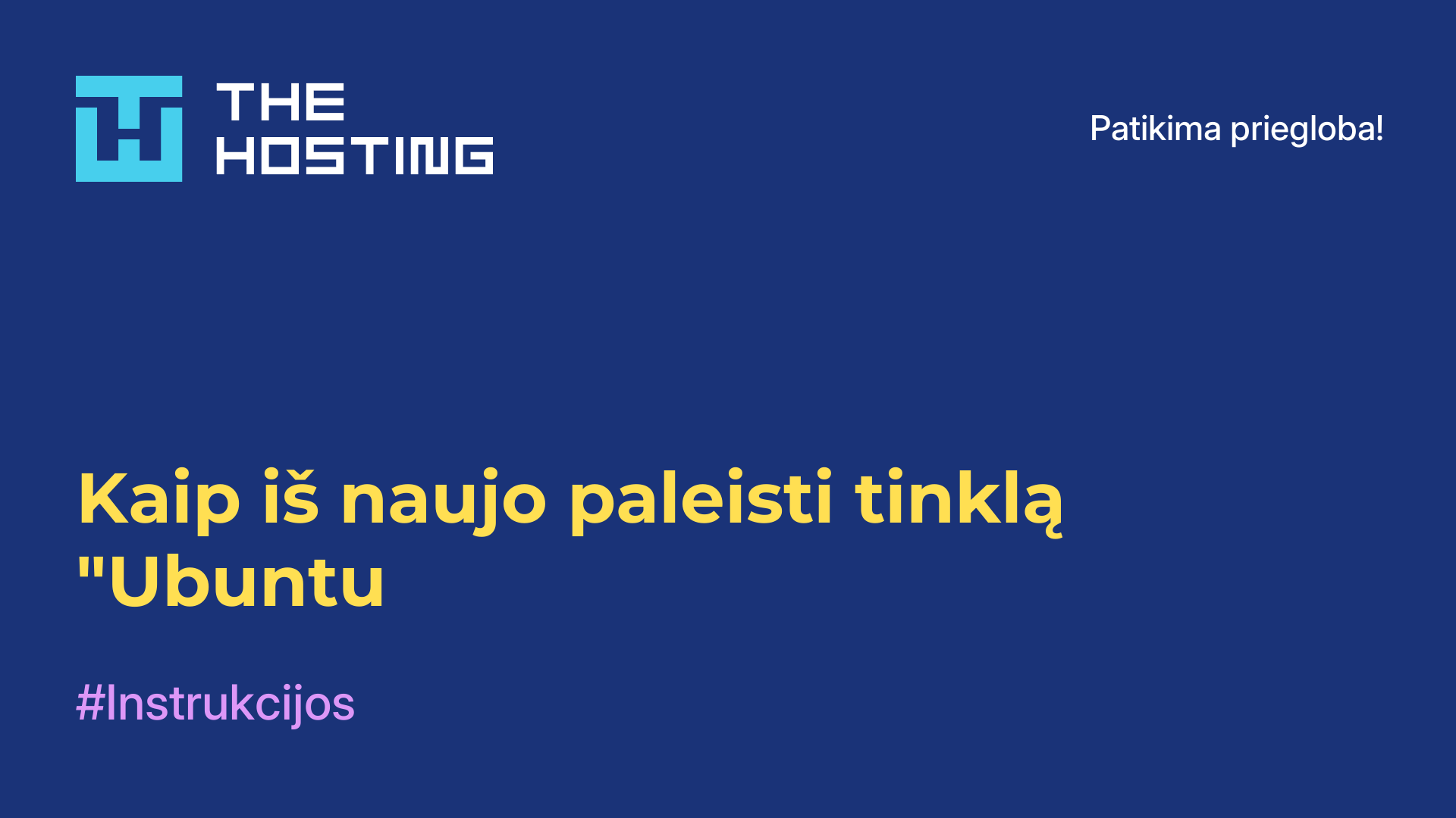Kaip iš naujo paleisti tinklą "Ubuntu