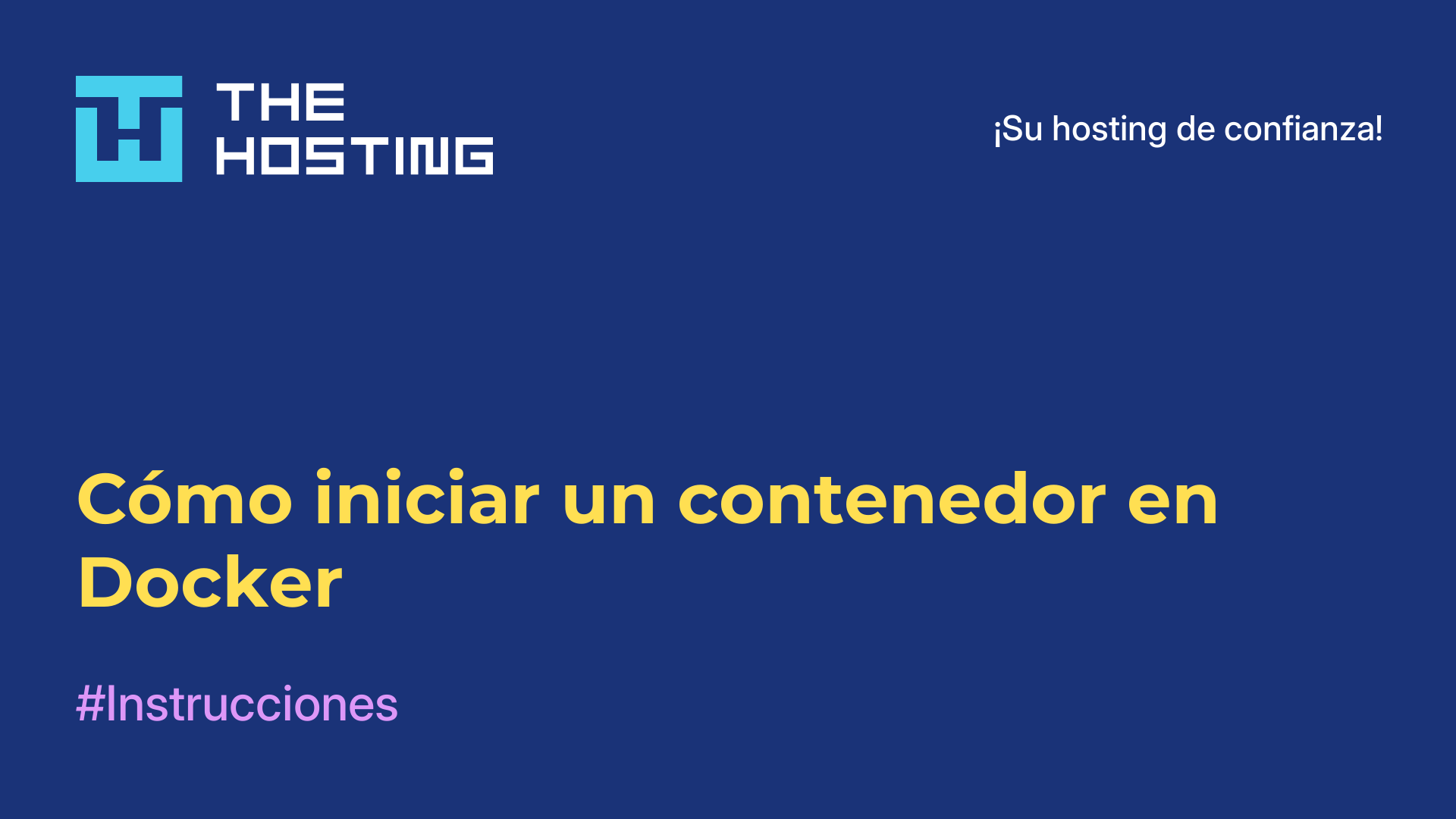 Cómo iniciar un contenedor en Docker