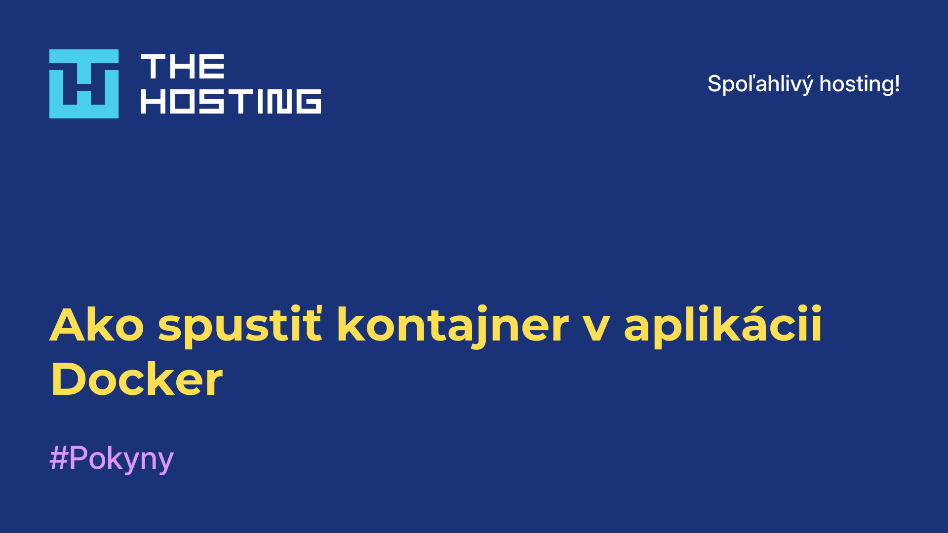 Ako spustiť kontajner v aplikácii Docker