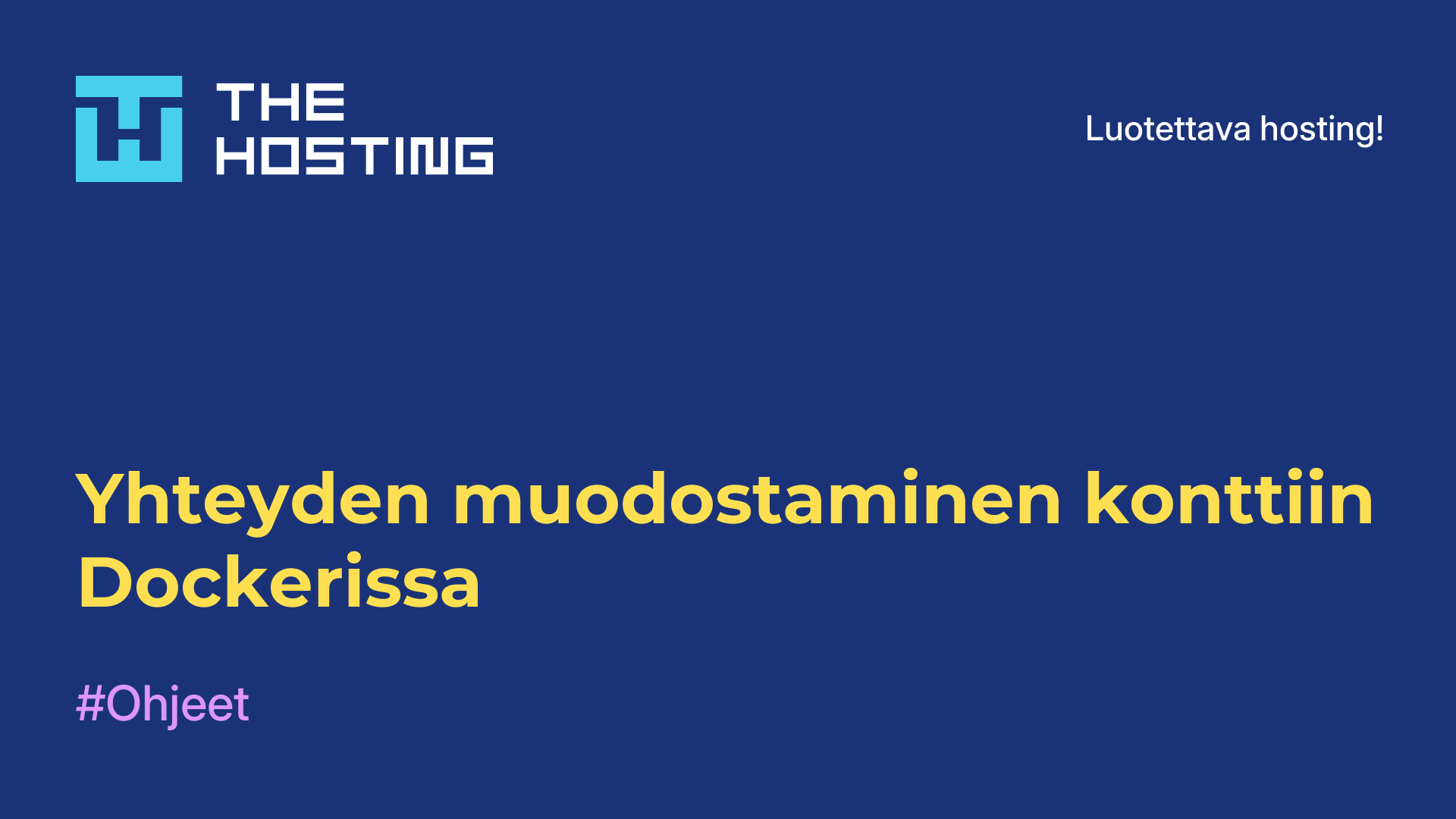 Yhteyden muodostaminen konttiin Dockerissa