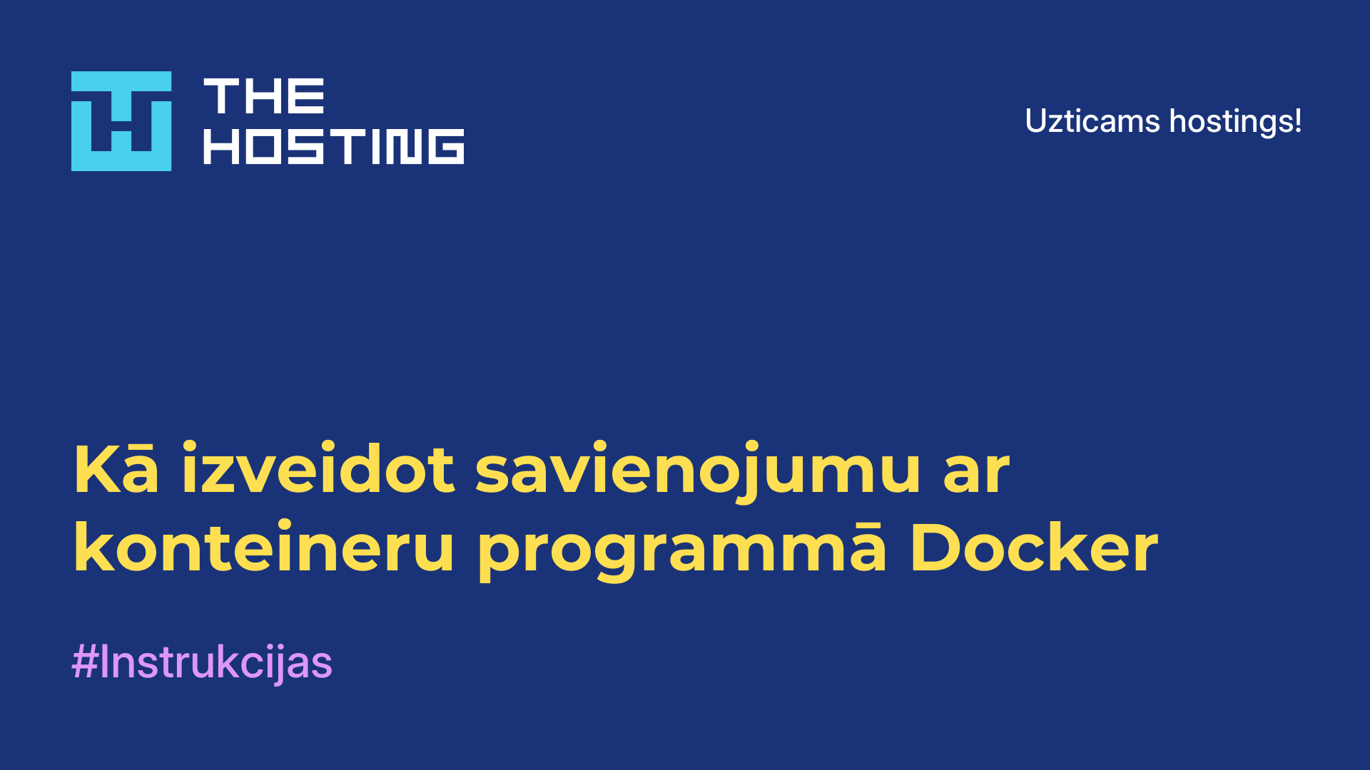 Kā izveidot savienojumu ar konteineru programmā Docker