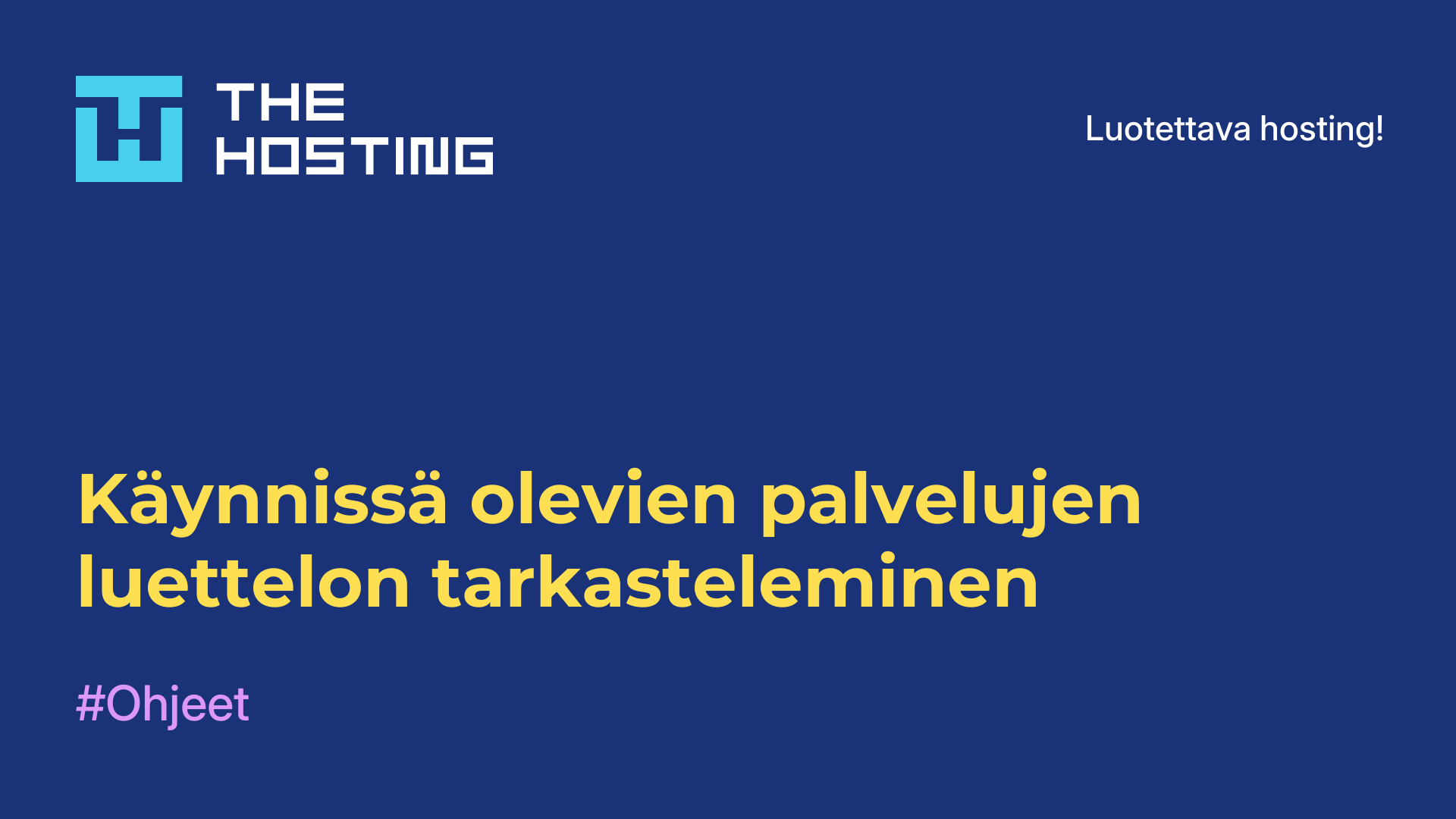 Käynnissä olevien palvelujen luettelon tarkasteleminen
