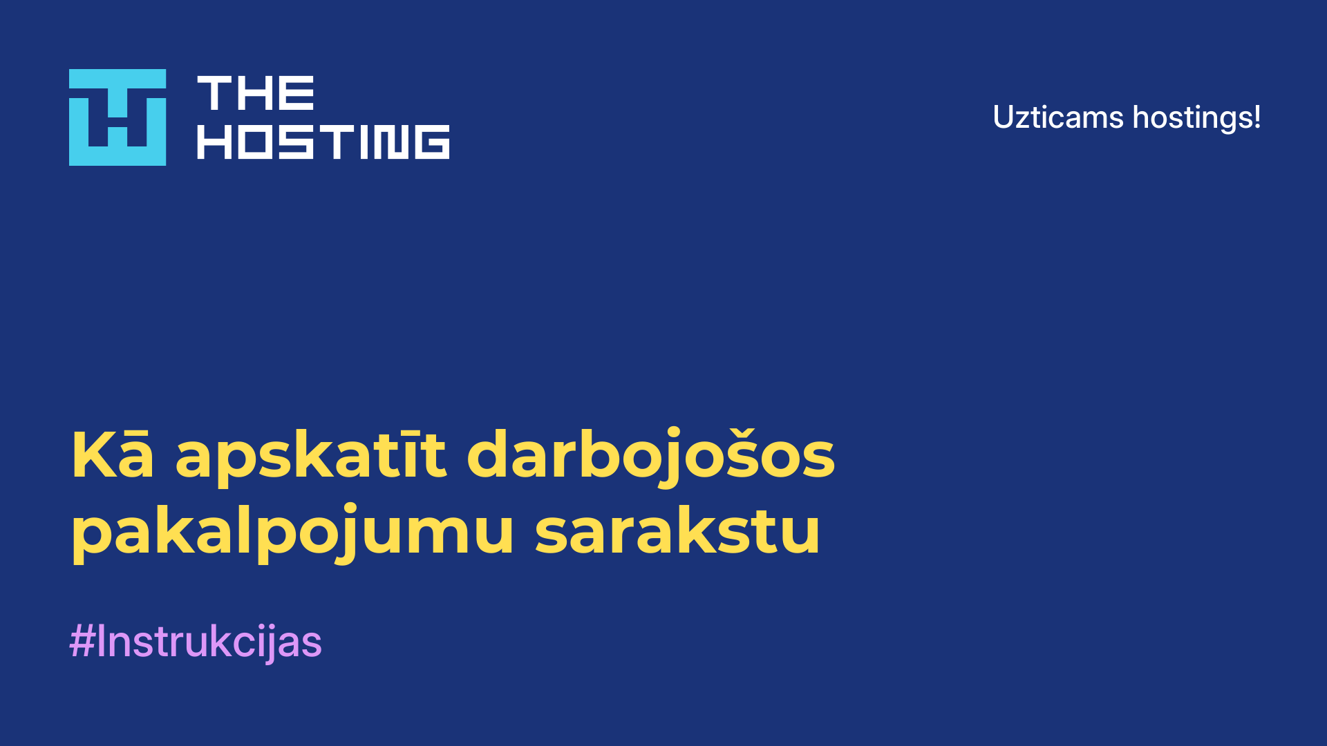 Kā apskatīt darbojošos pakalpojumu sarakstu