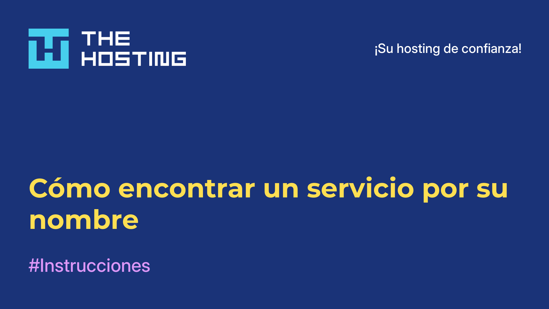 Cómo encontrar un servicio por su nombre