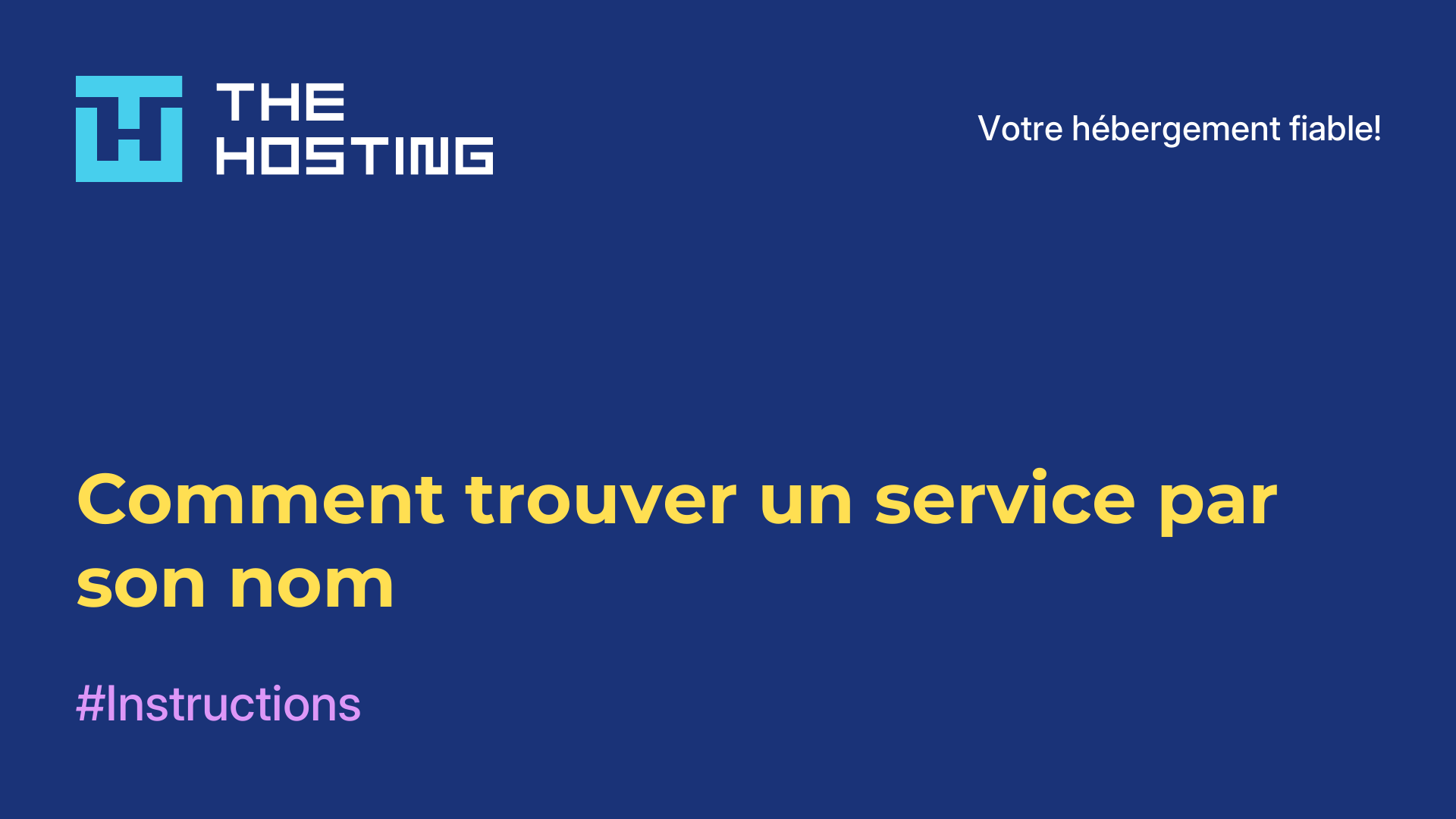 Comment trouver un service par son nom