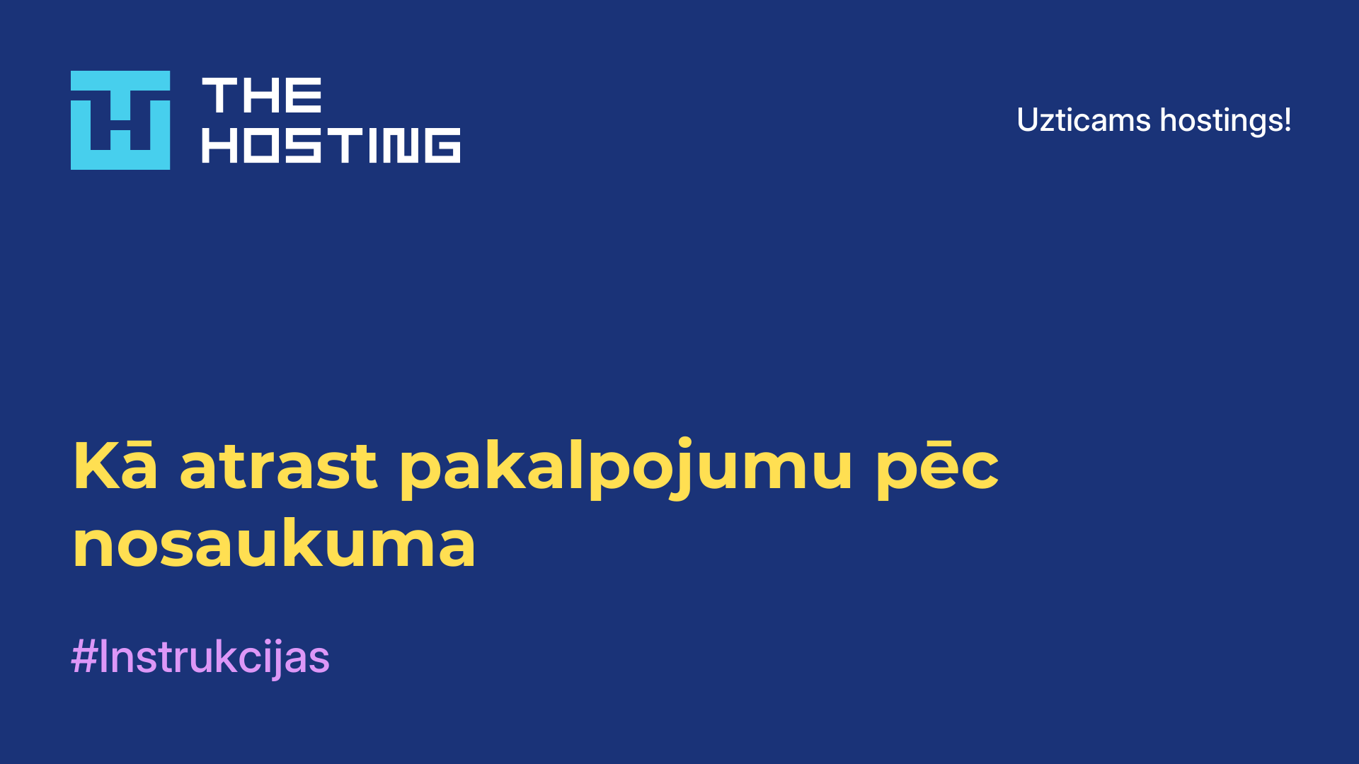 Kā atrast pakalpojumu pēc nosaukuma