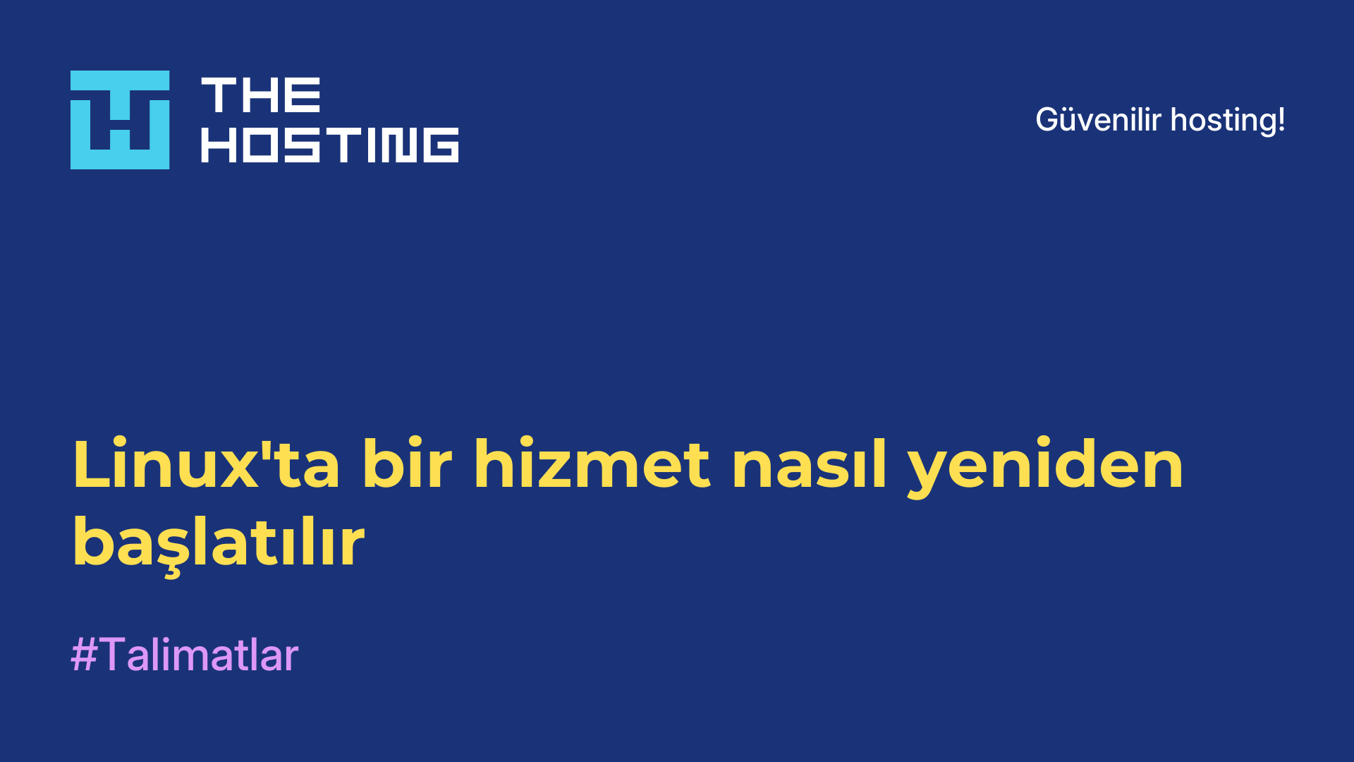 Linux'ta bir hizmet nasıl yeniden başlatılır