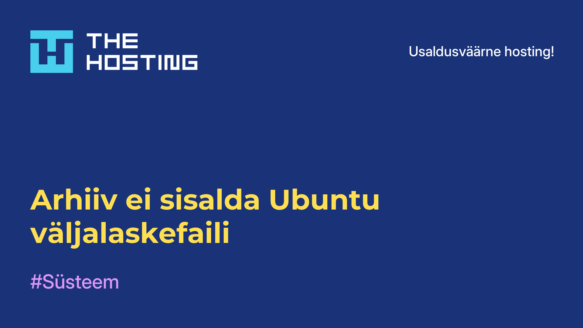 Arhiiv ei sisalda Ubuntu väljalaskefaili