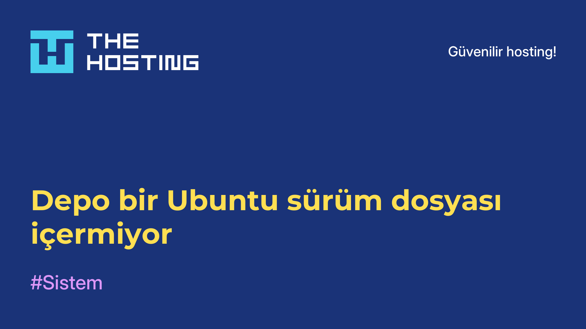 Depo bir Ubuntu sürüm dosyası içermiyor