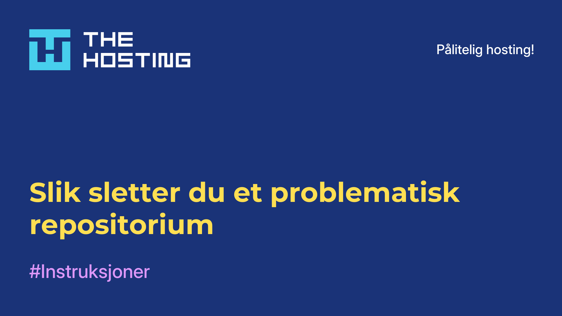 Slik sletter du et problematisk repositorium