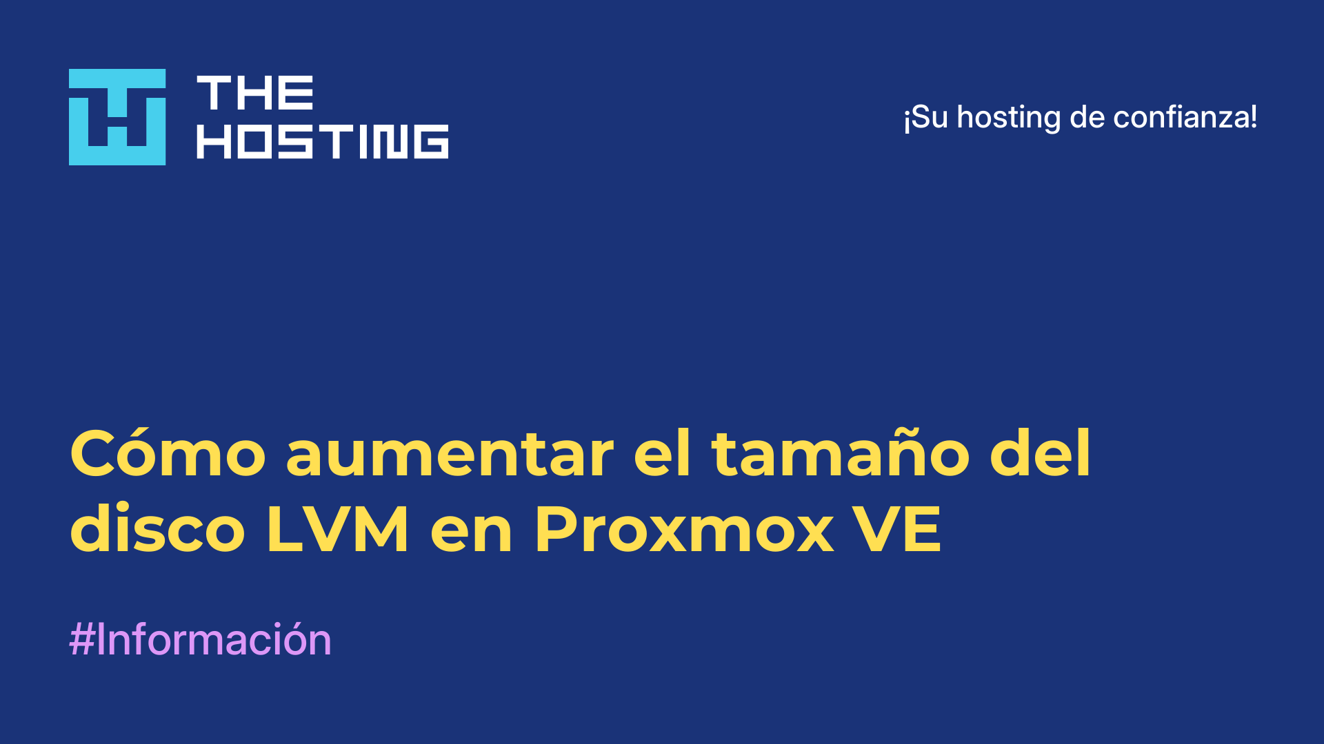 Cómo aumentar el tamaño del disco LVM en Proxmox VE