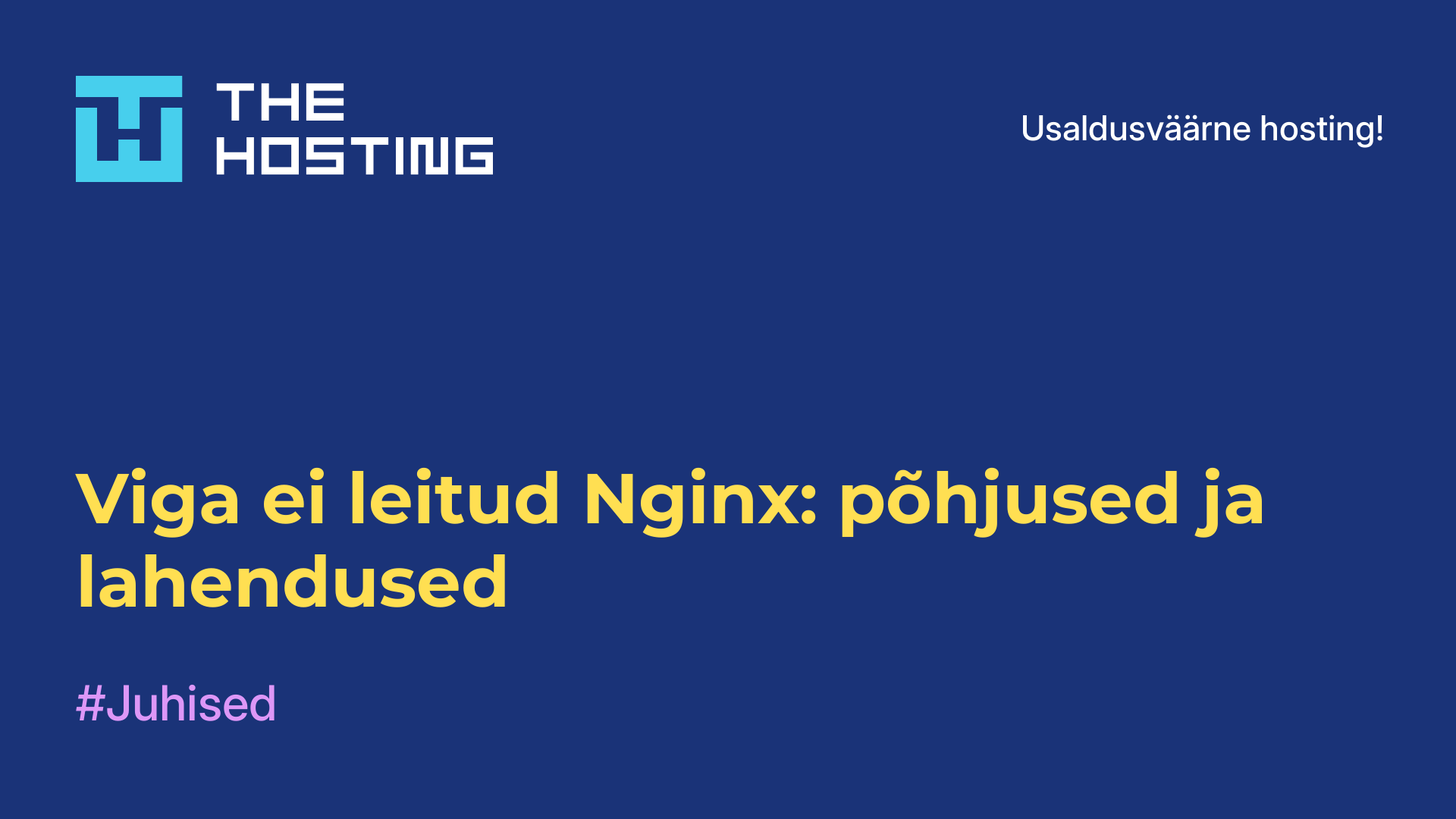 Viga ei leitud Nginx: põhjused ja lahendused