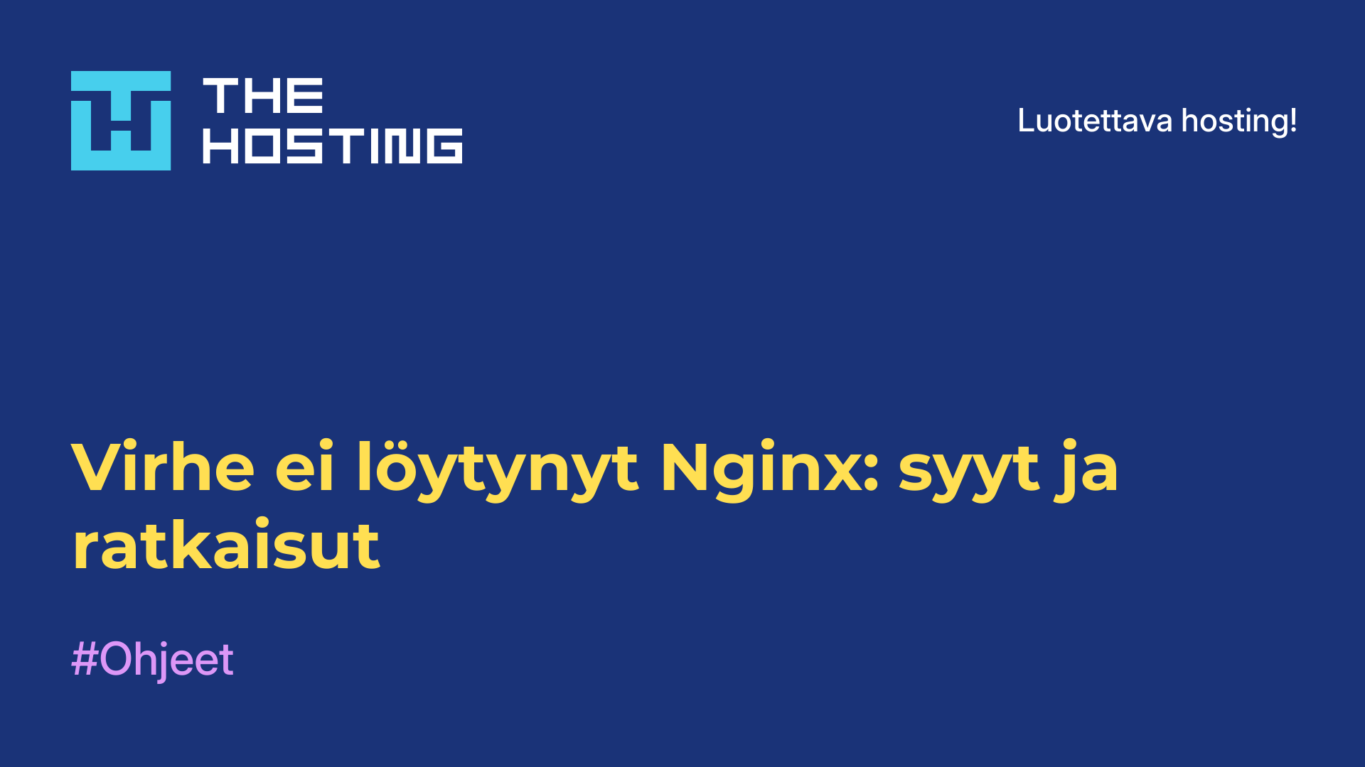 Virhe ei löytynyt Nginx: syyt ja ratkaisut