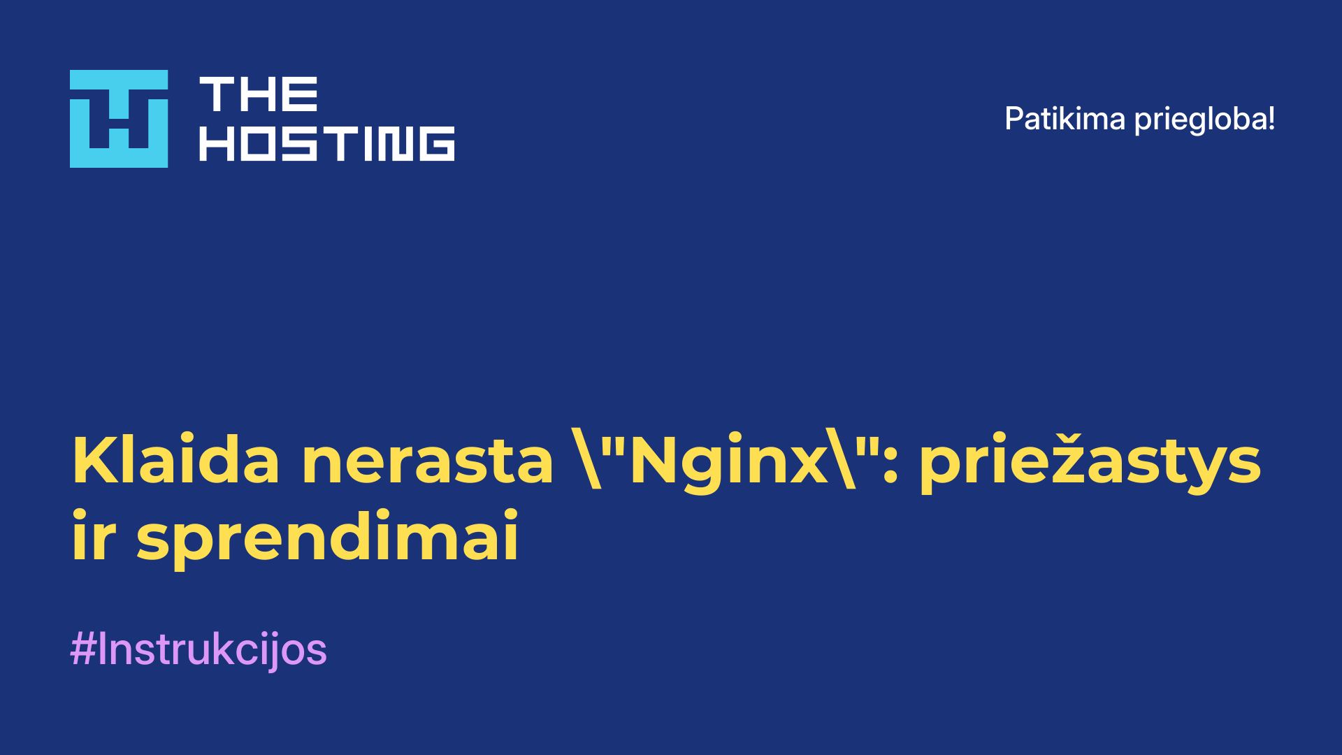 Klaida nerasta "Nginx": priežastys ir sprendimai