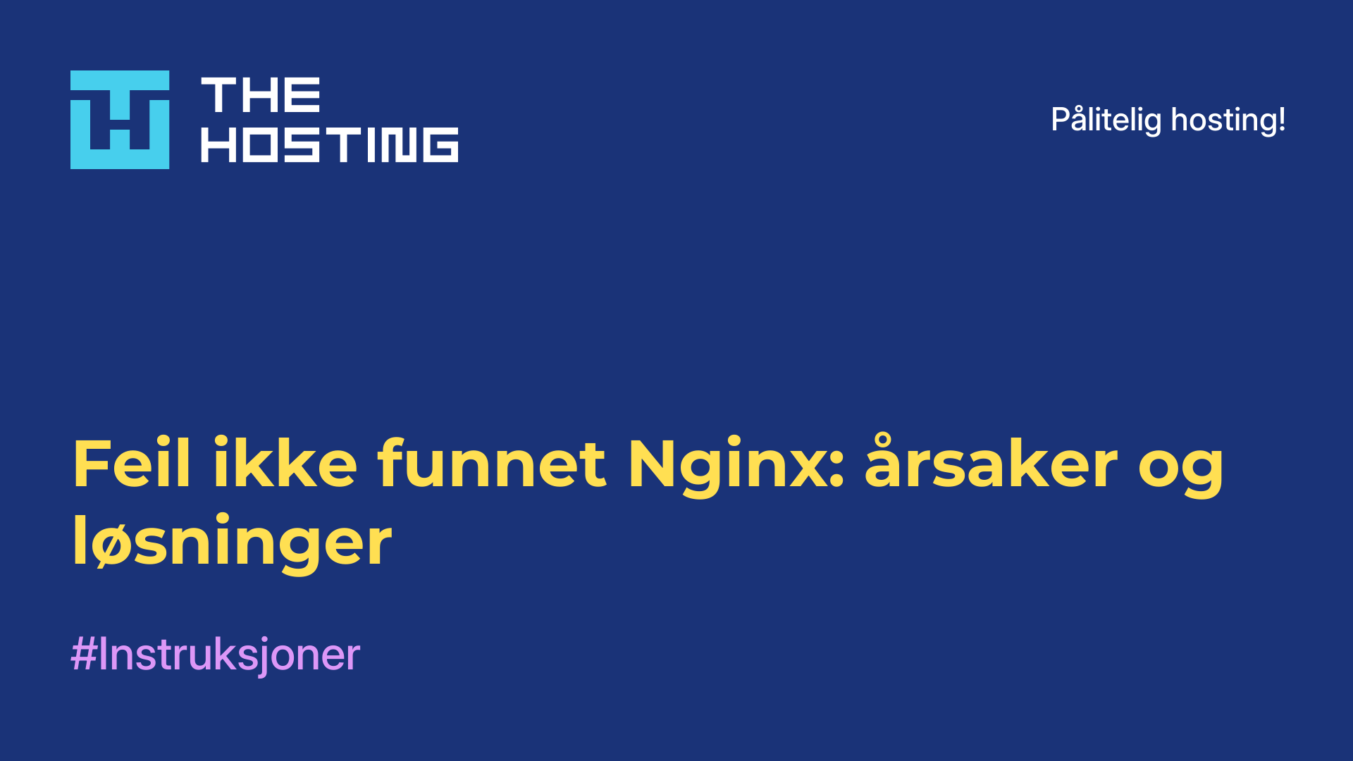 Feil ikke funnet Nginx: årsaker og løsninger