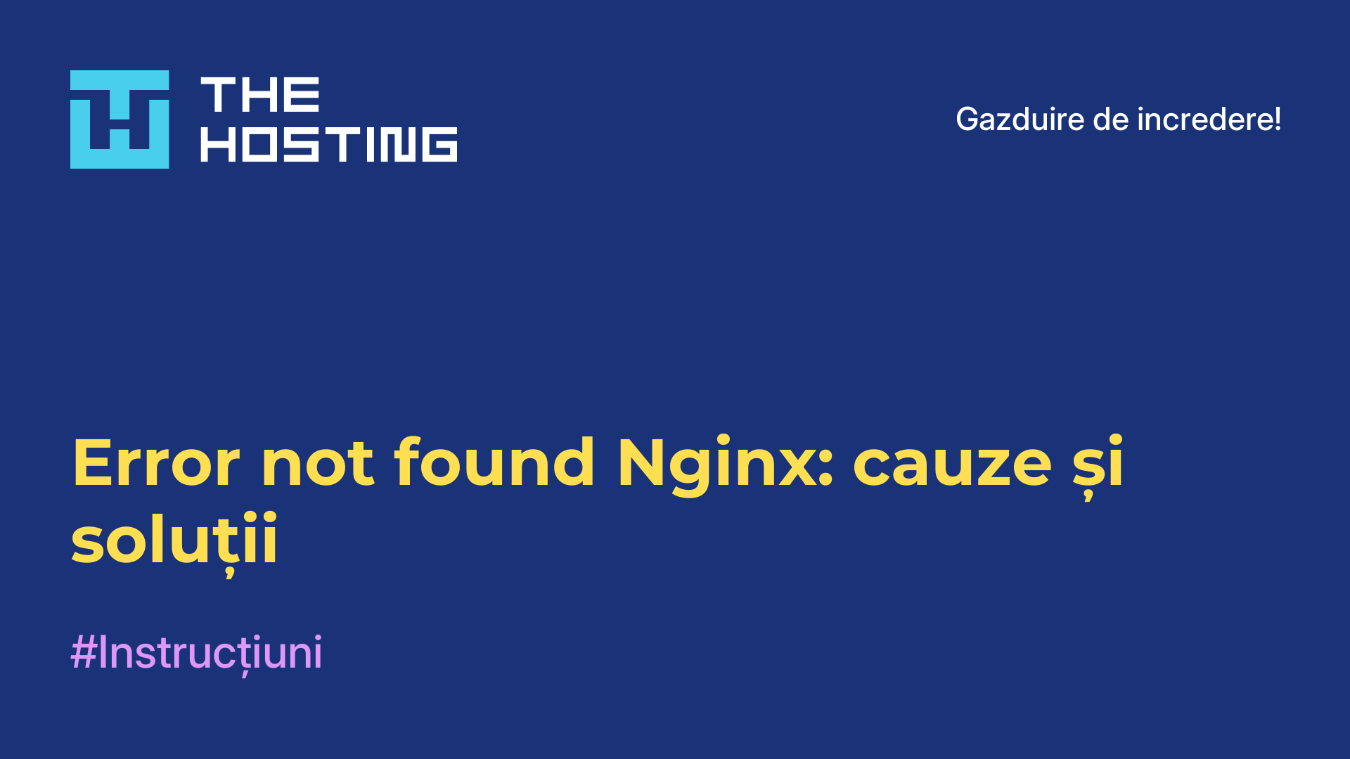Error not found Nginx: cauze și soluții