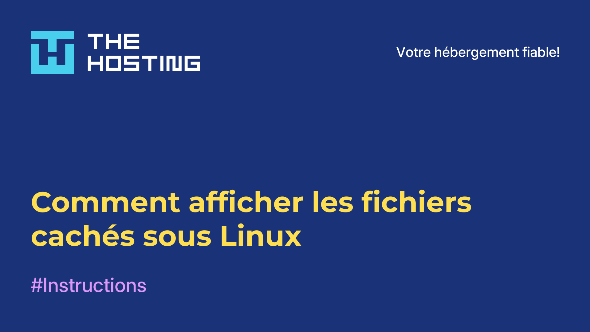 Comment afficher les fichiers cachés sous Linux