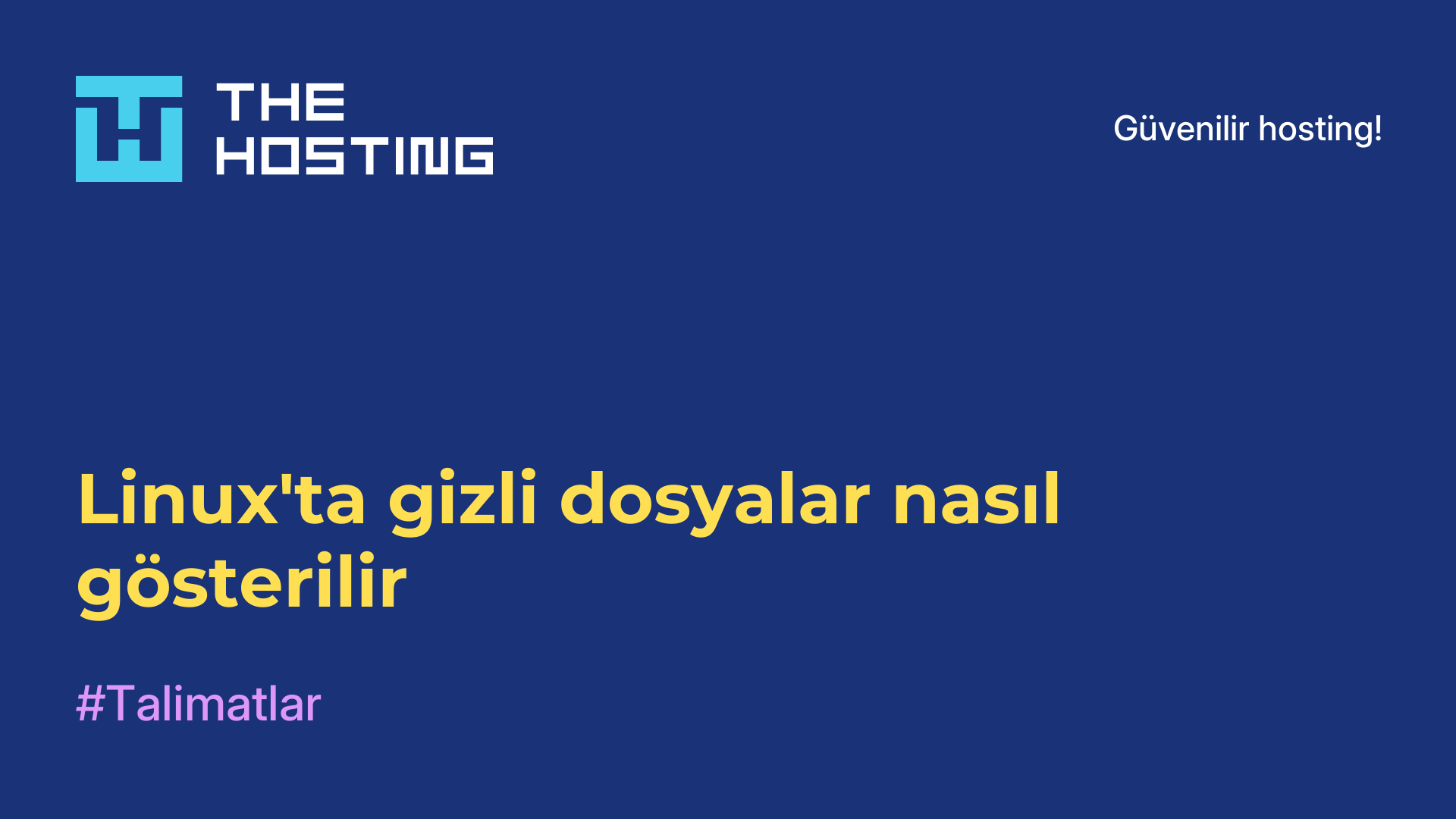 Linux'ta gizli dosyalar nasıl gösterilir