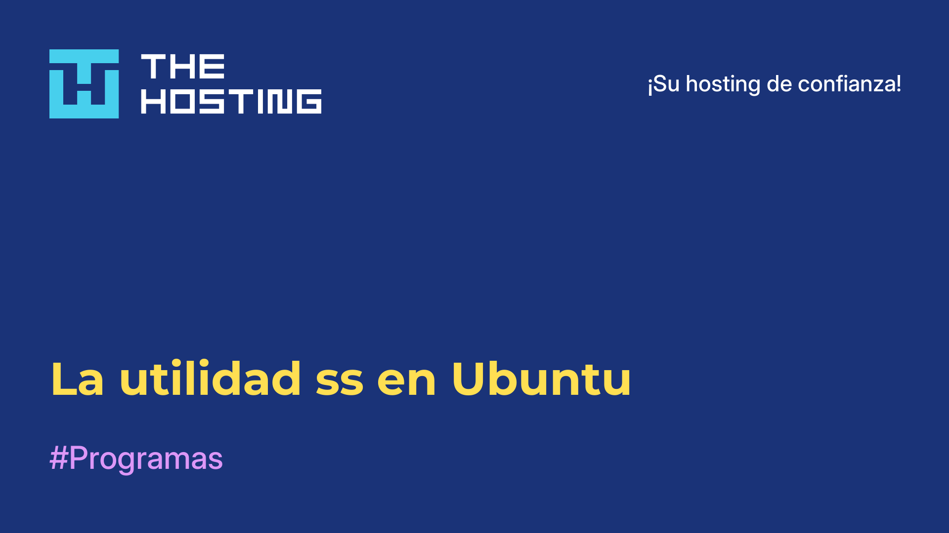 La utilidad ss en Ubuntu