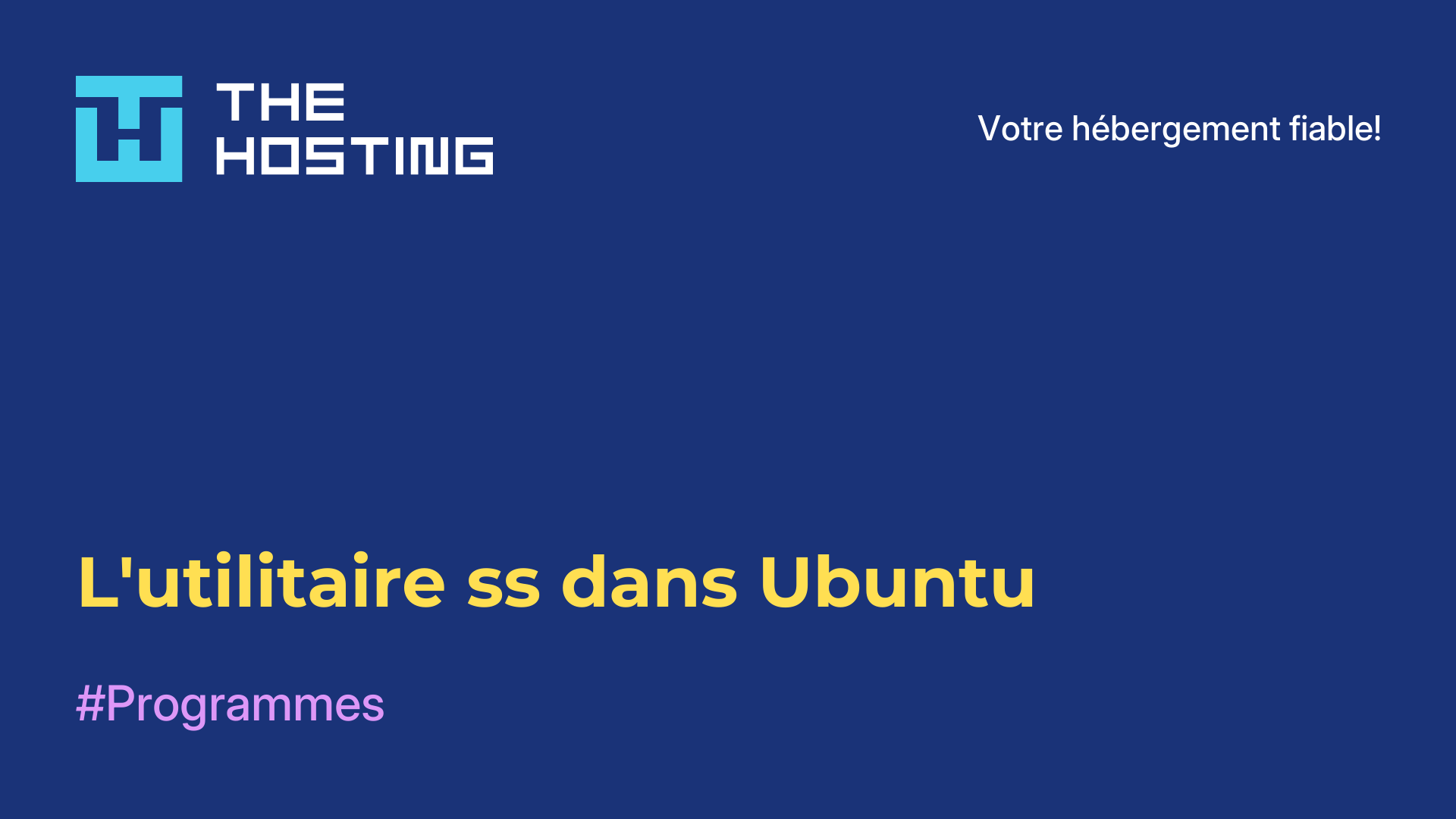 L'utilitaire ss dans Ubuntu