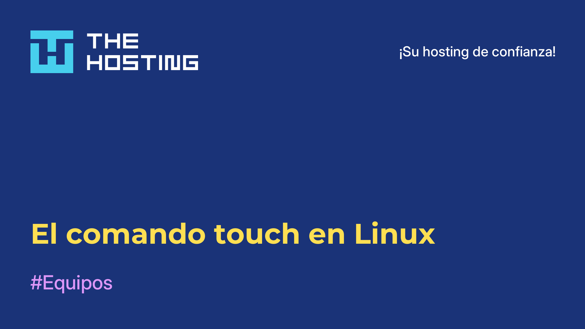 El comando touch en Linux