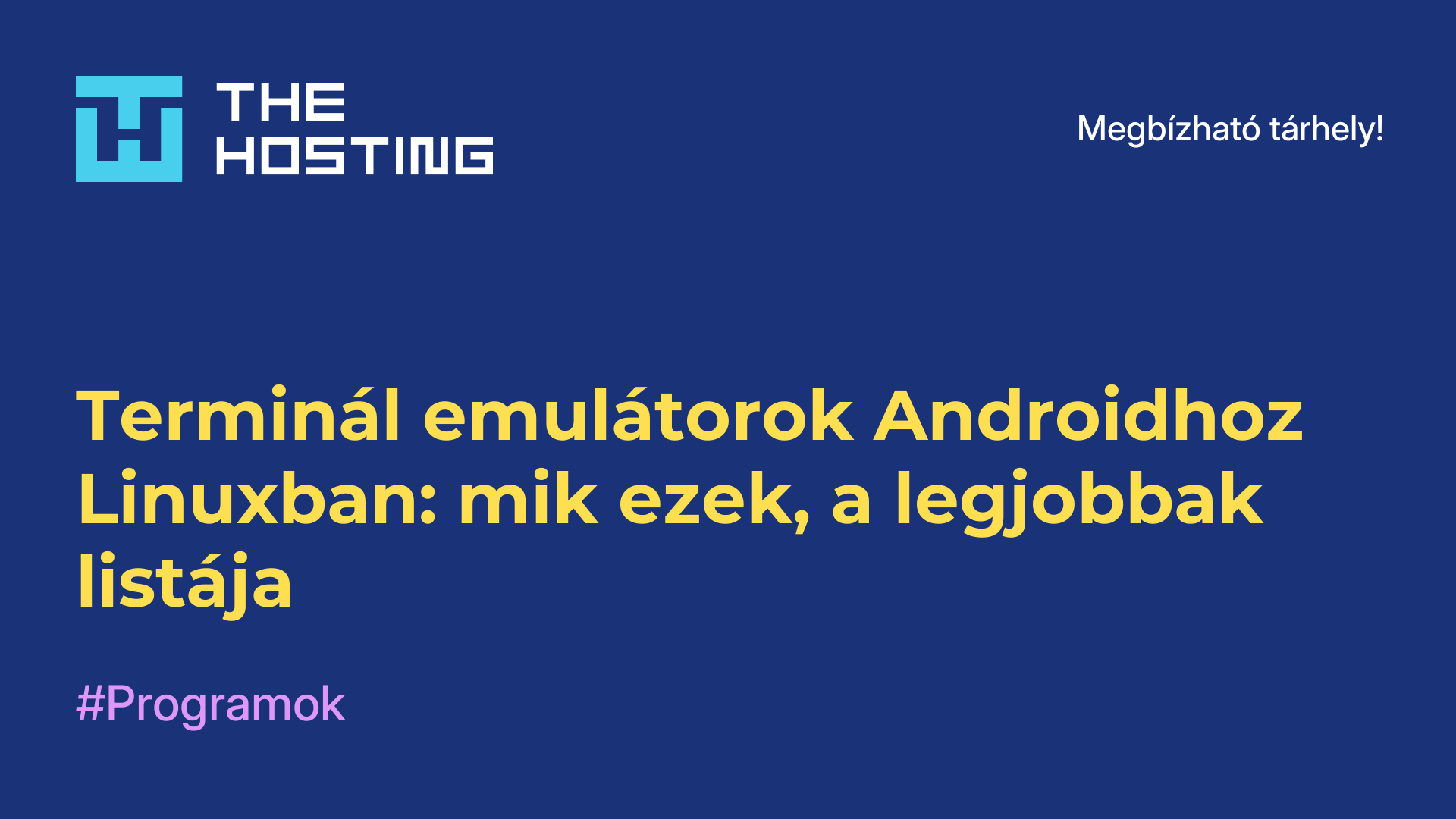 Terminál emulátorok Androidhoz Linuxban: mik ezek, a legjobbak listája