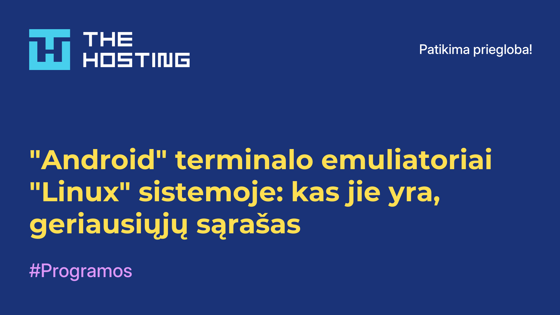 "Android" terminalo emuliatoriai "Linux" sistemoje: kas jie yra, geriausiųjų sąrašas