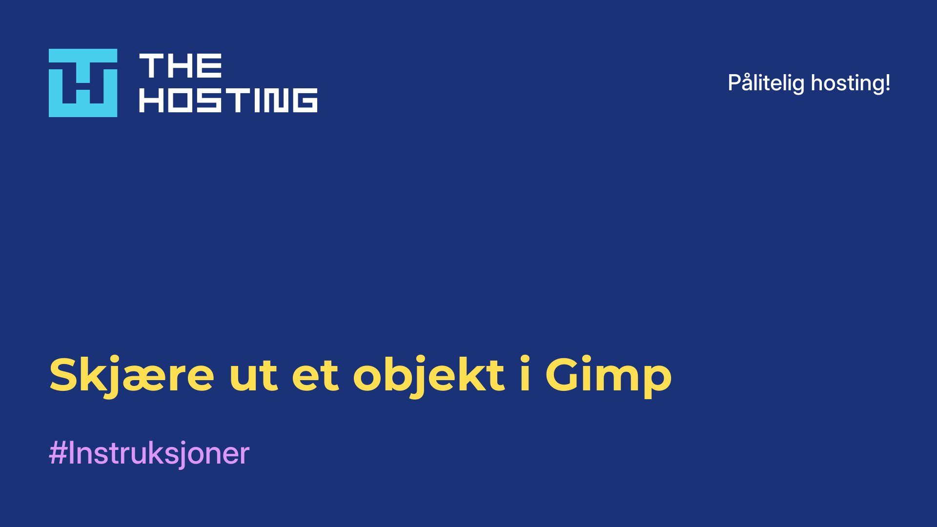 Skjære ut et objekt i Gimp