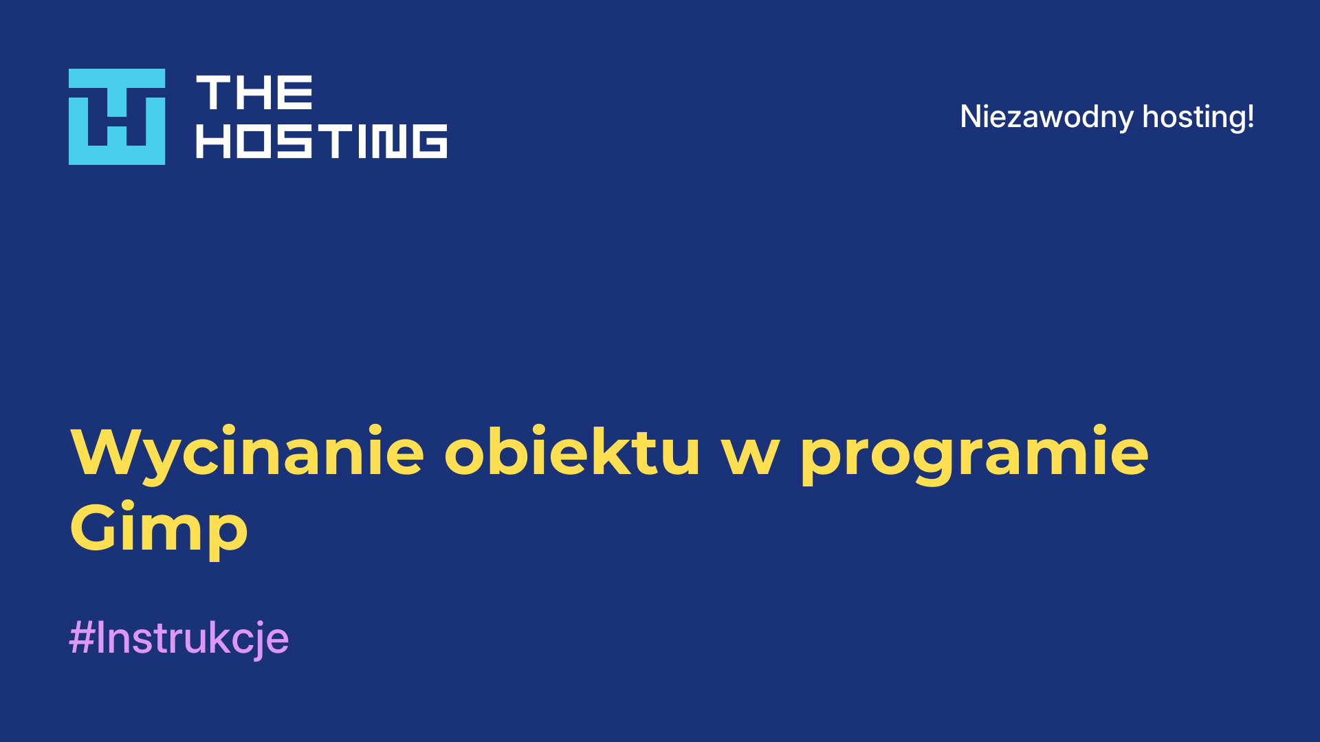 Wycinanie obiektu w programie Gimp