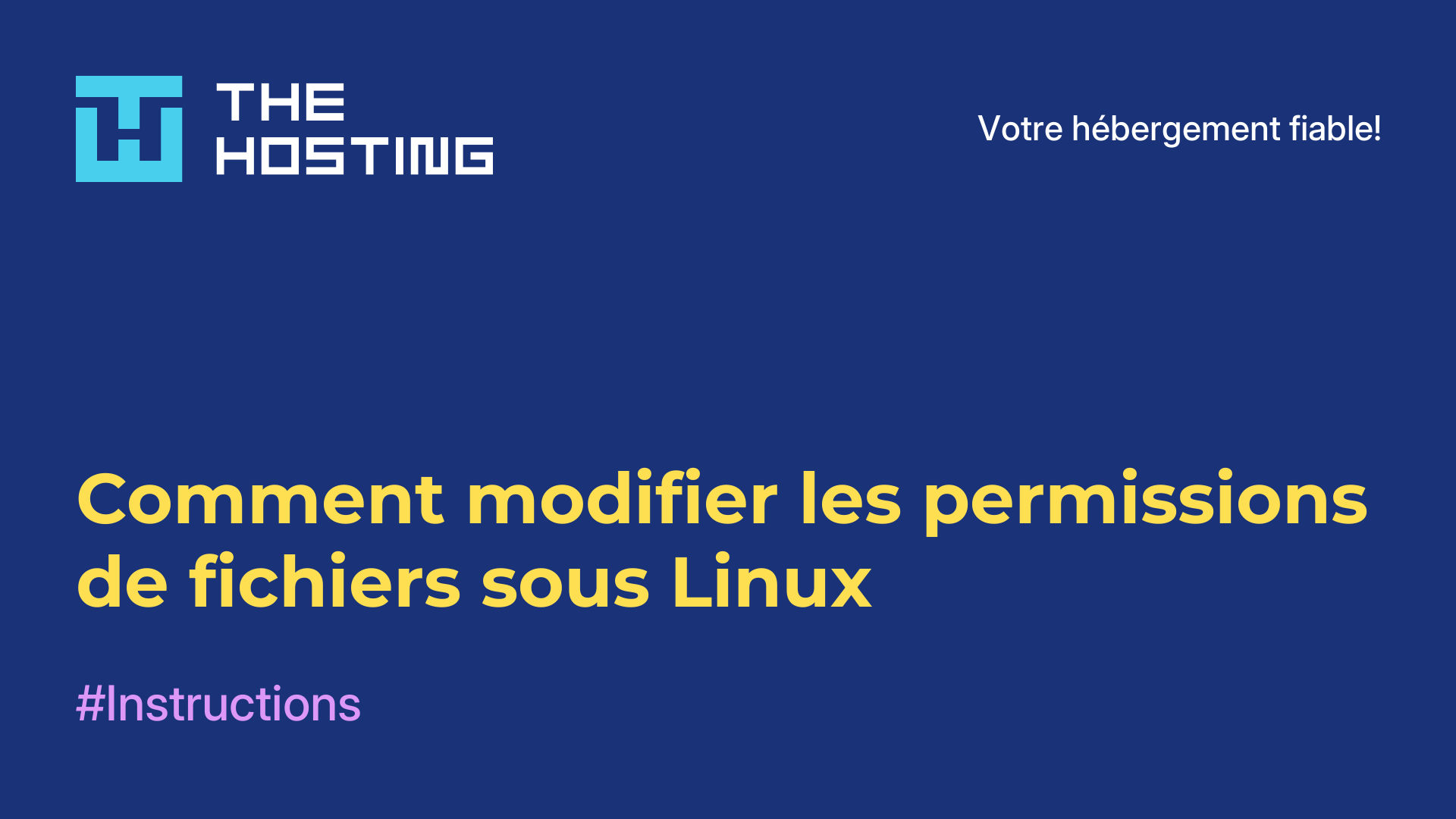 Comment modifier les permissions de fichiers sous Linux