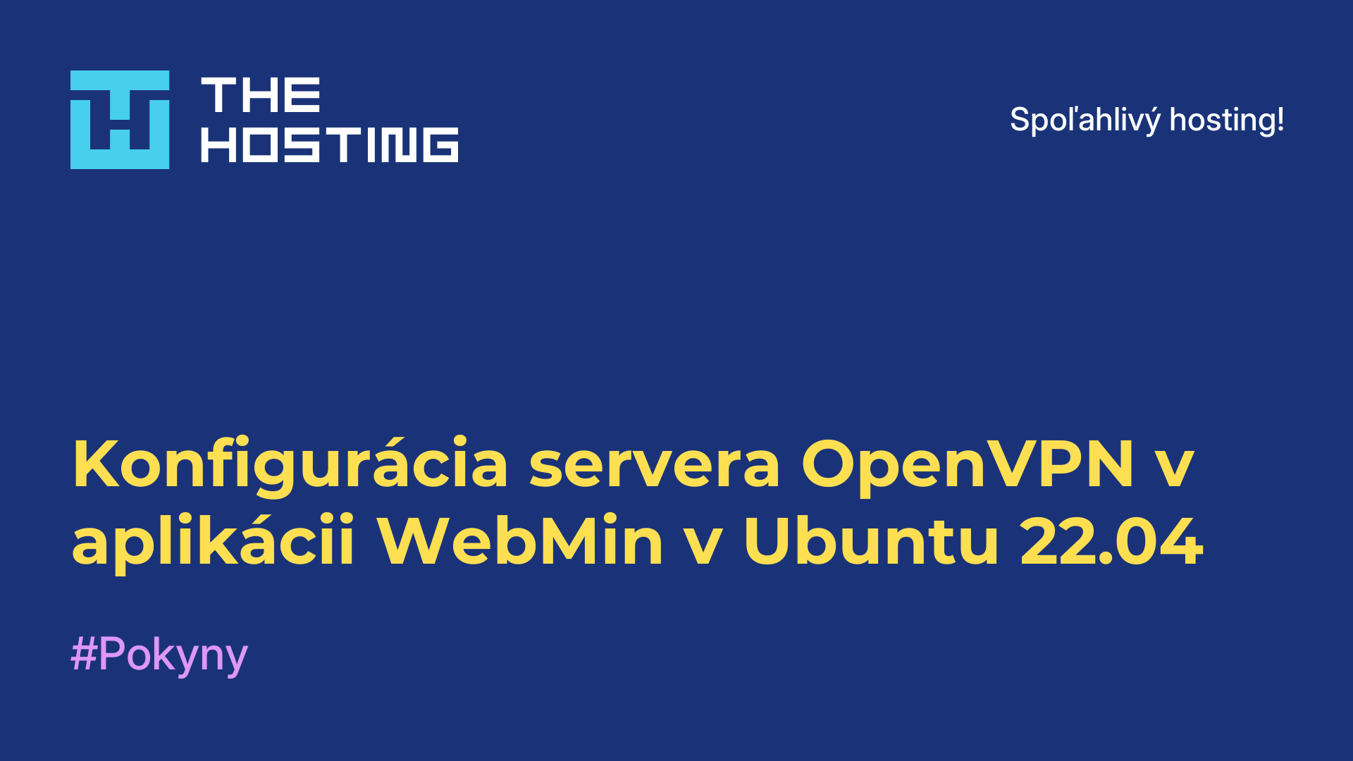 Konfigurácia servera OpenVPN v aplikácii WebMin v Ubuntu 22.04