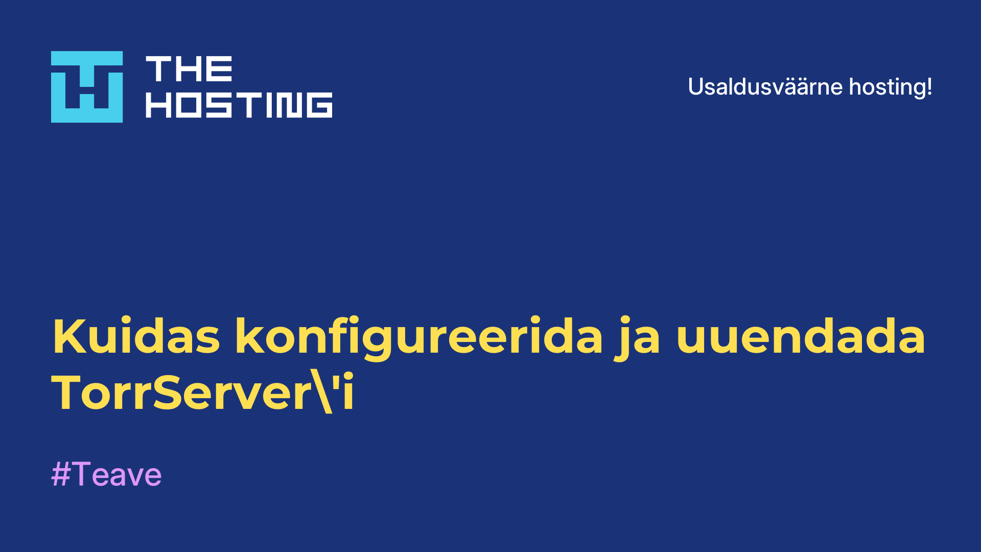 Kuidas konfigureerida ja uuendada TorrServer'i
