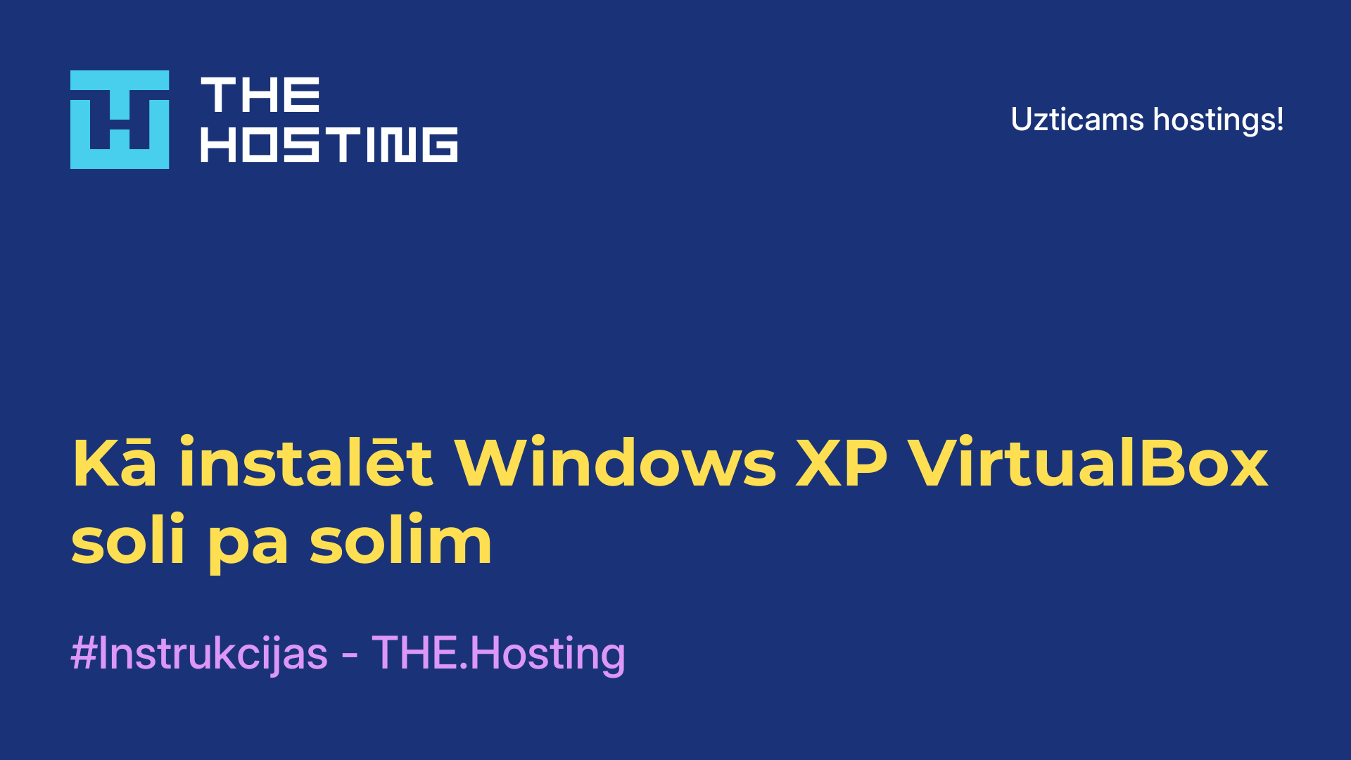 Kā instalēt Windows XP VirtualBox - soli pa solim