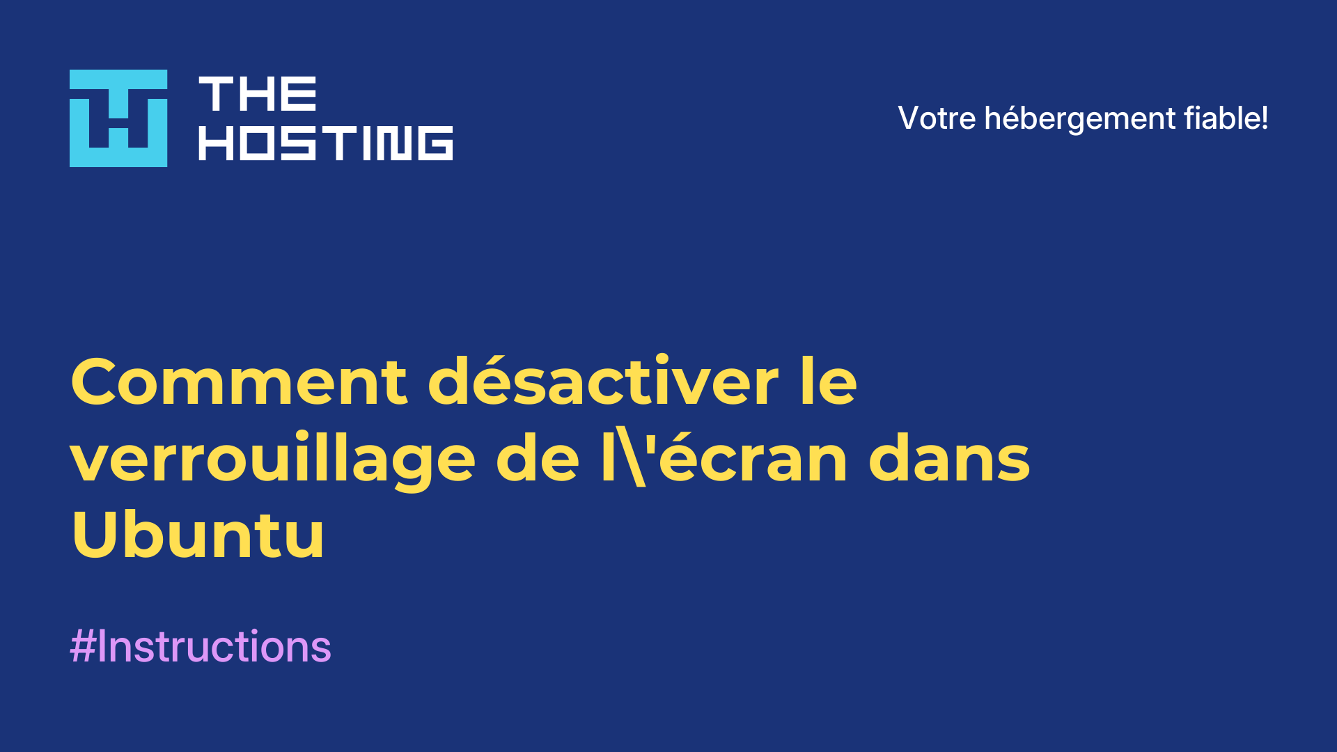 Comment désactiver le verrouillage de l'écran dans Ubuntu