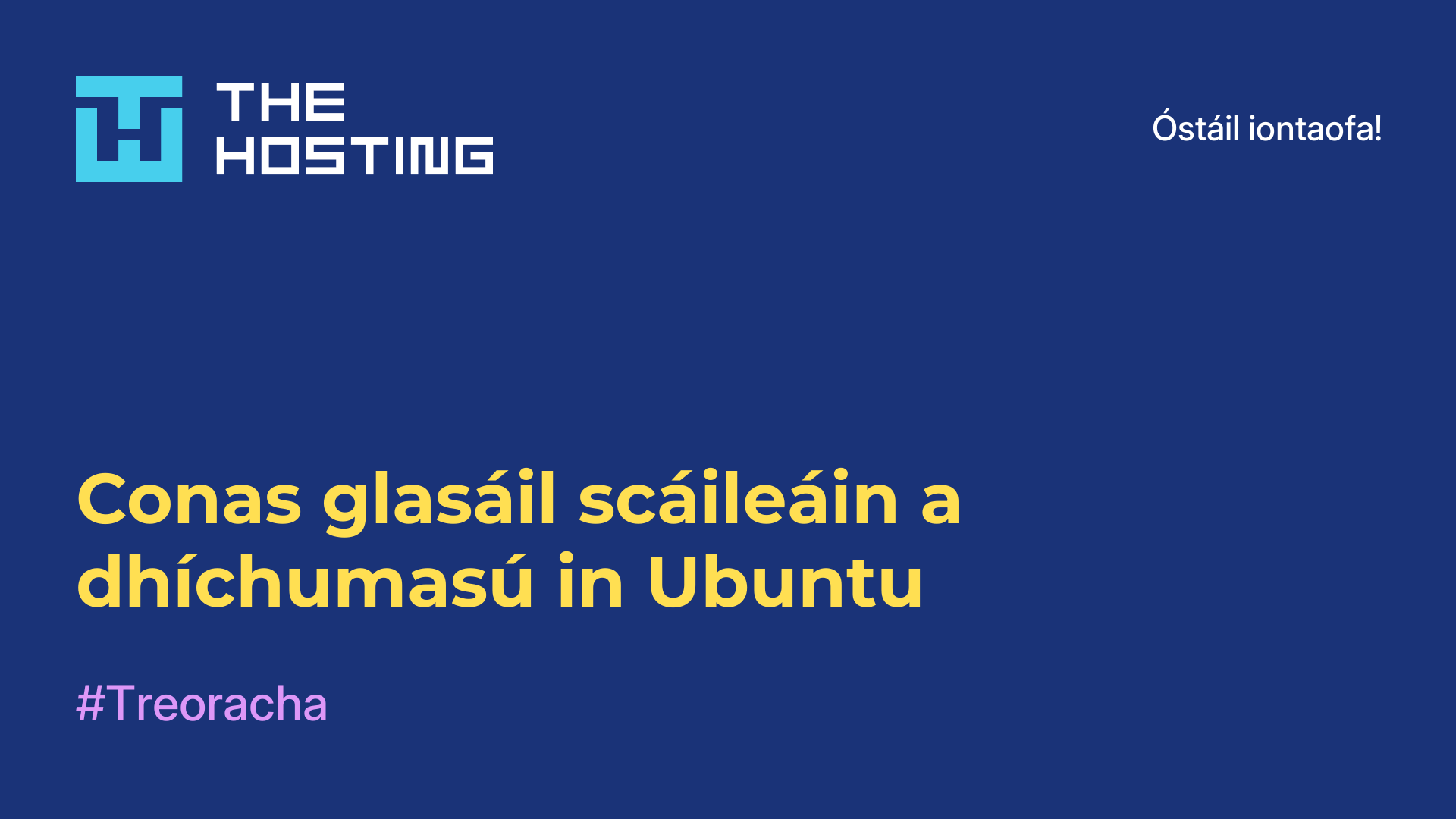 Conas glasáil scáileáin a dhíchumasú in Ubuntu