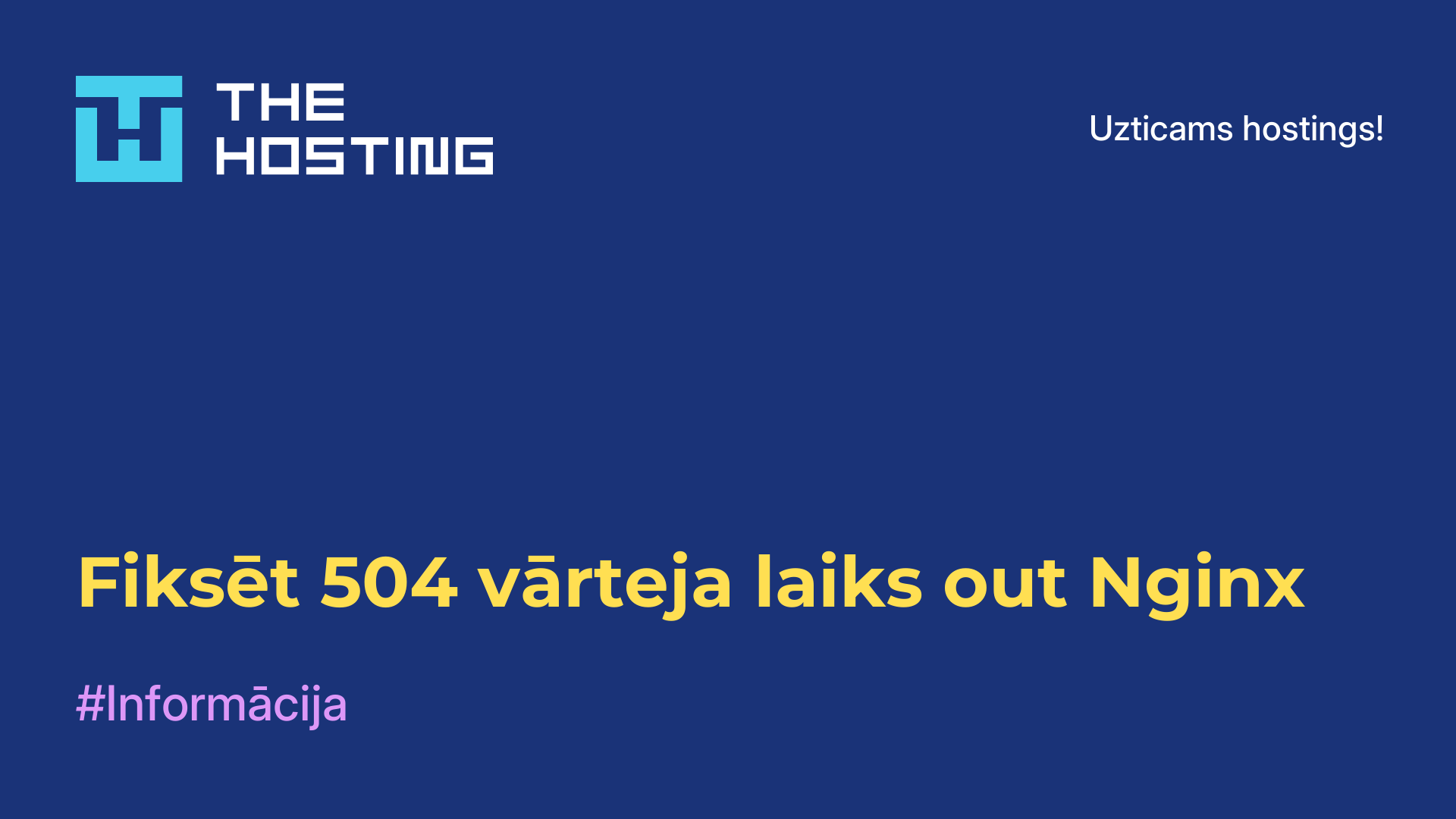 Fiksēt 504 vārteja laiks out Nginx