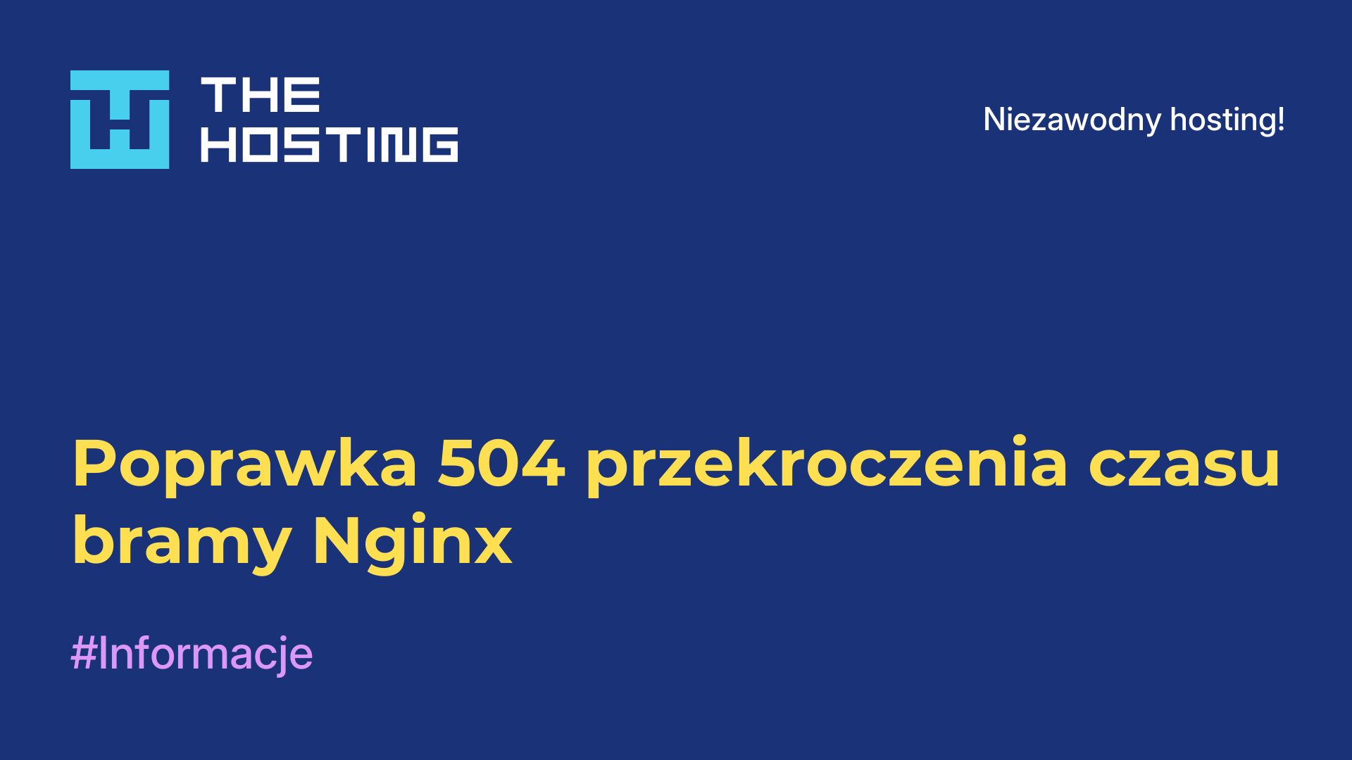 Poprawka 504 przekroczenia czasu bramy Nginx