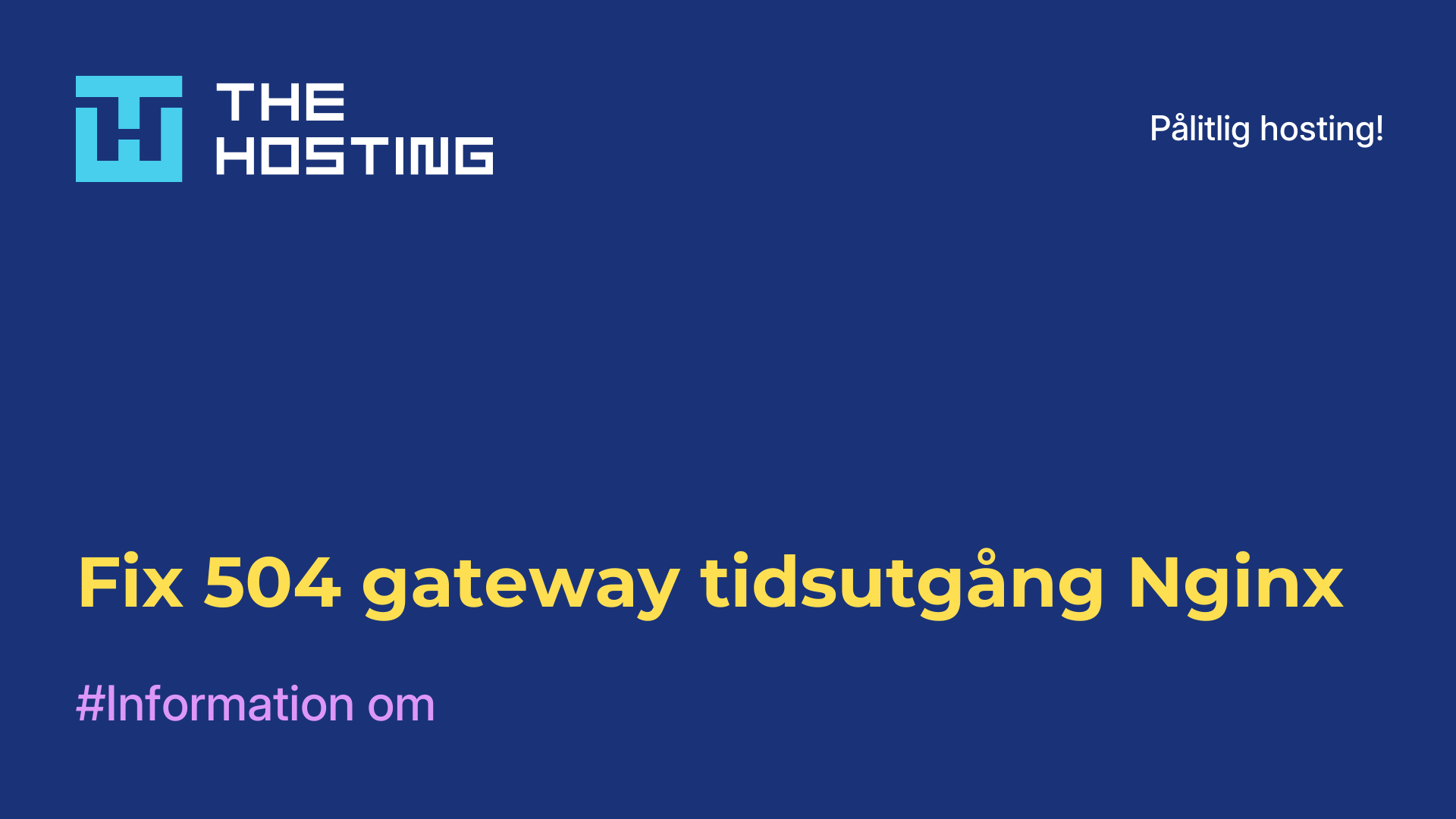Fix 504 gateway-tidsutgång Nginx