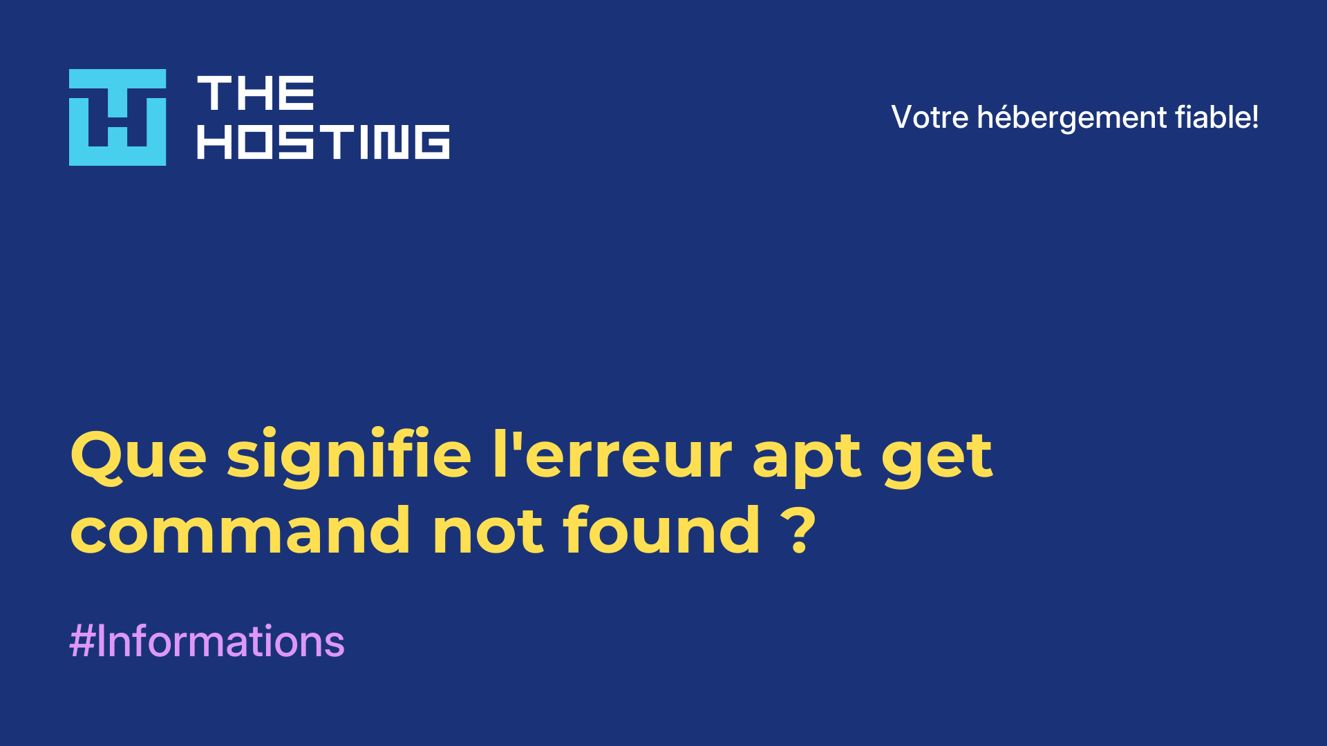 Que signifie l'erreur apt-get command not found ?
