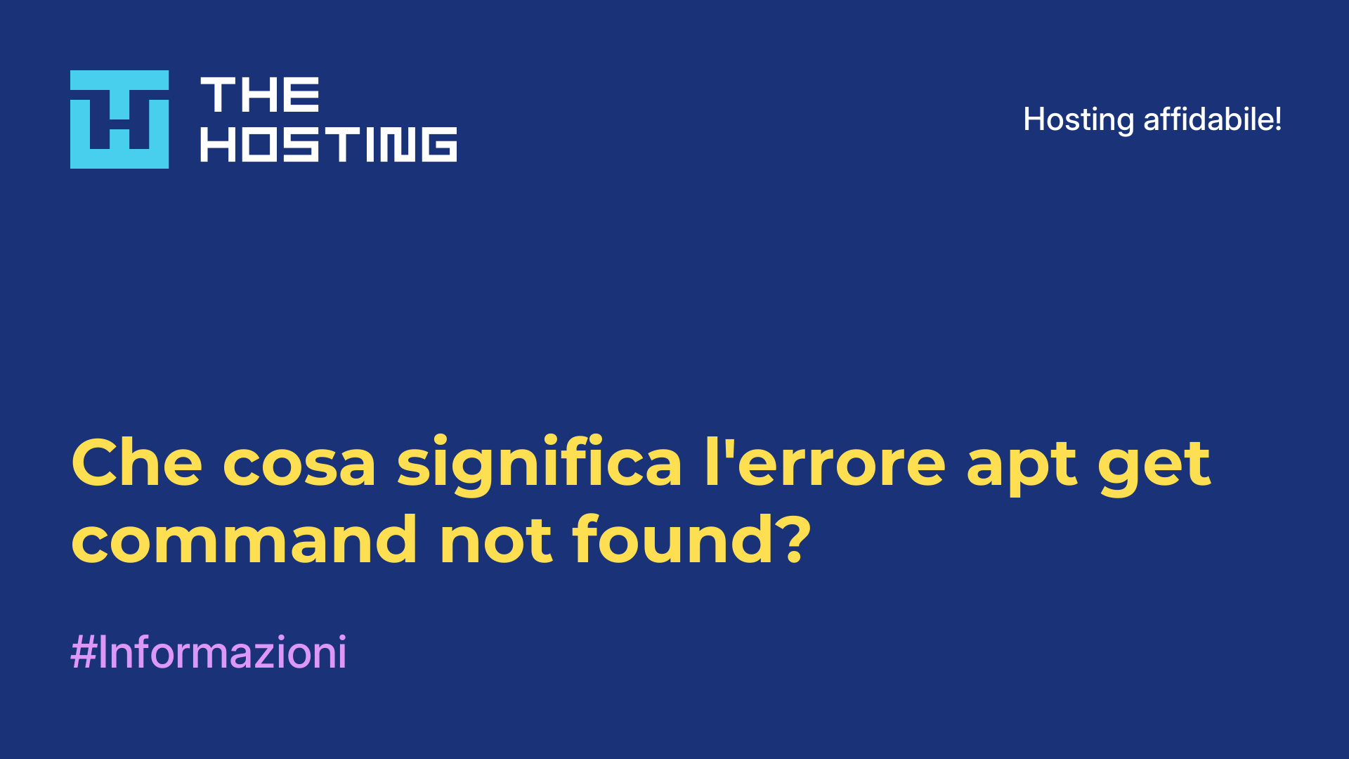 Che cosa significa l'errore apt-get command not found?